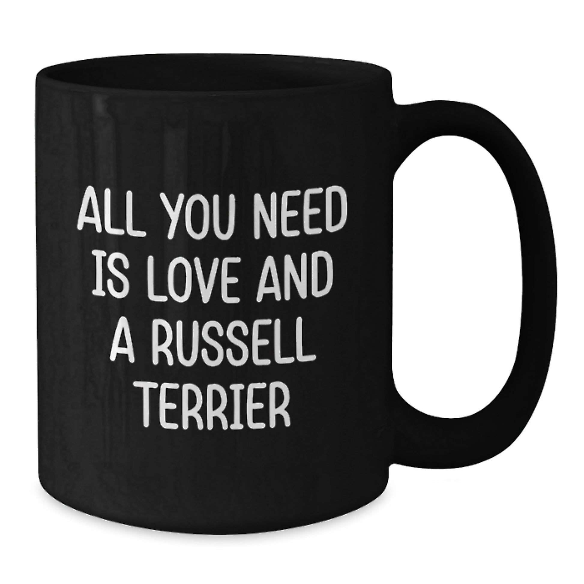 Gifts from Friends for Russell Terrier Dog Lovers, Unique Christmas Unique Gifts, Black Coffee Mug with Inspirational Quote 'All You Need Is Love And A Russell Terrier' - Additional
