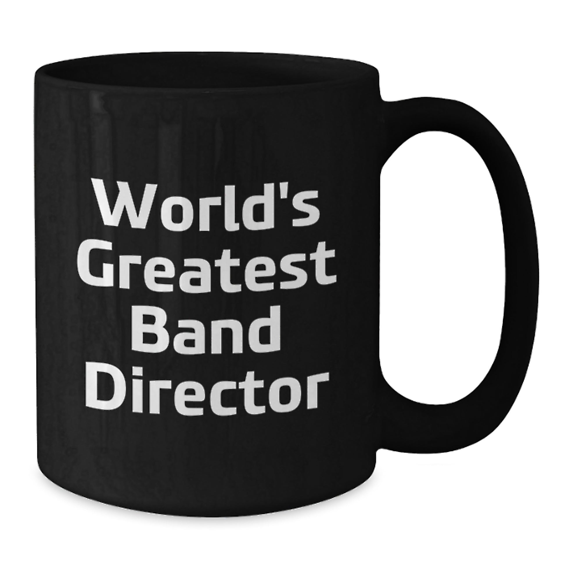 Funny World's Greatest Band Director Gifts for Men Black Coffee Mug, Unique Valentine's Unique Gifts from Friends - Additional