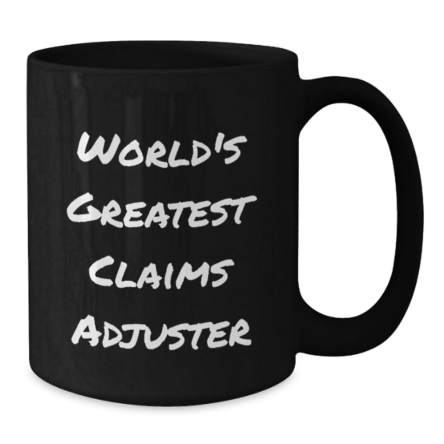 Funny Claims Adjuster Gifts, Black Coffee Mug for World's Greatest Claims Adjuster, Birthday Unique Gifts from Friends - Additional