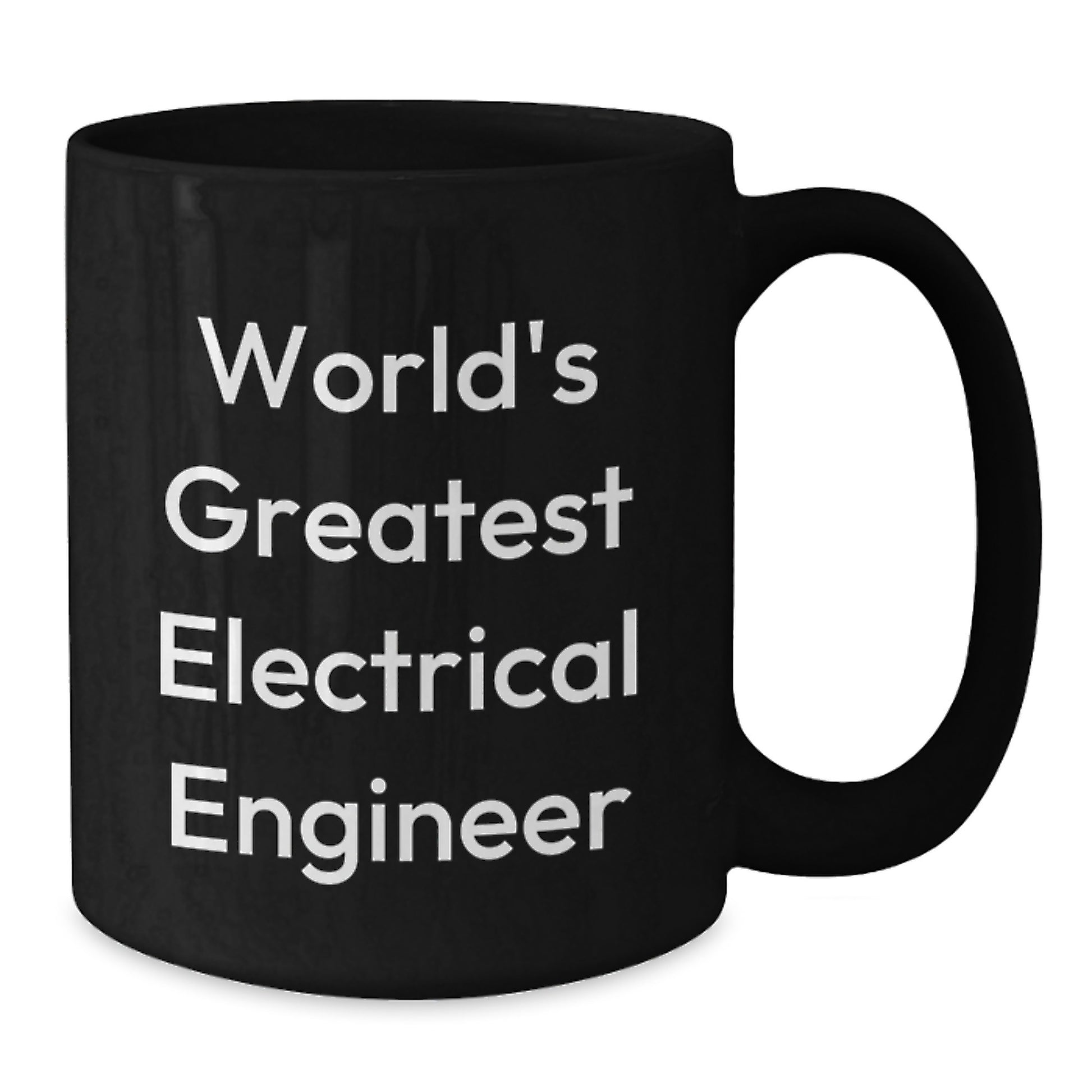 Funny Electrical Engineer Gifts from Friends to World's Greatest Electrical Engineer Black Coffee Mug Christmas Unique - Additional
