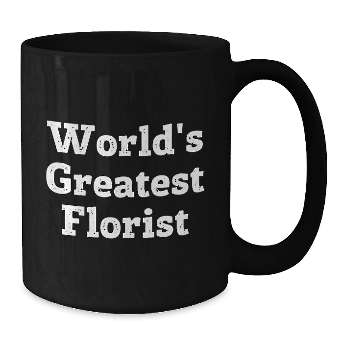 Funny Florist Gifts from World's Greatest Florist, Black Coffee Mug Christmas Unique Presents for Florist Friends and Family, Inspirational Quote - Additional