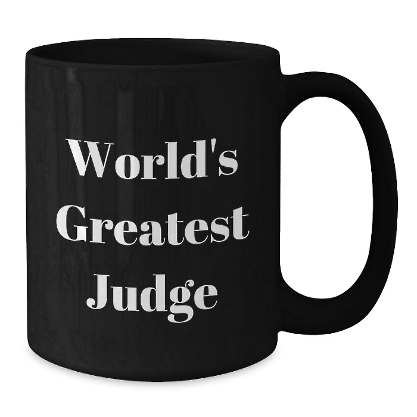 Funny World's Greatest Judge Gifts for Judge - Black Coffee Mug for Christmas Unique Gifts from Friends - Additional
