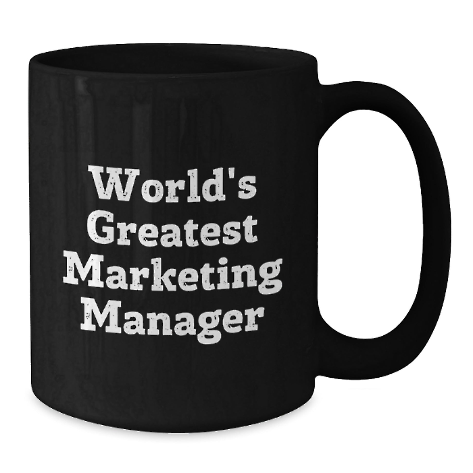 Funny World's Greatest Marketing Manager Gifts from Friends to Marketing Manager Black Coffee Mug - Christmas Unique Gifts - Additional