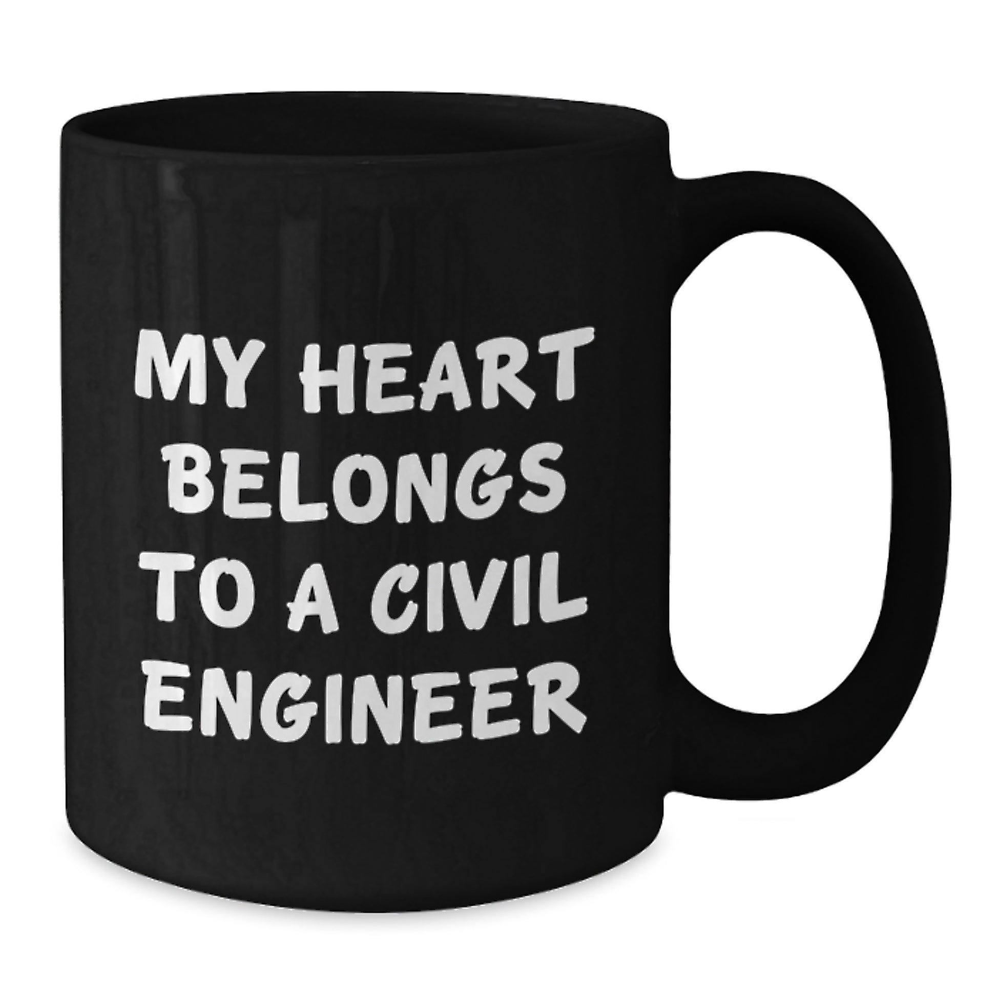 Funny Civil Engineer Gifts from Friends for Graduation Unique Black Coffee Mugs My Heart Belongs To A Civil Engineer Lover - Additional