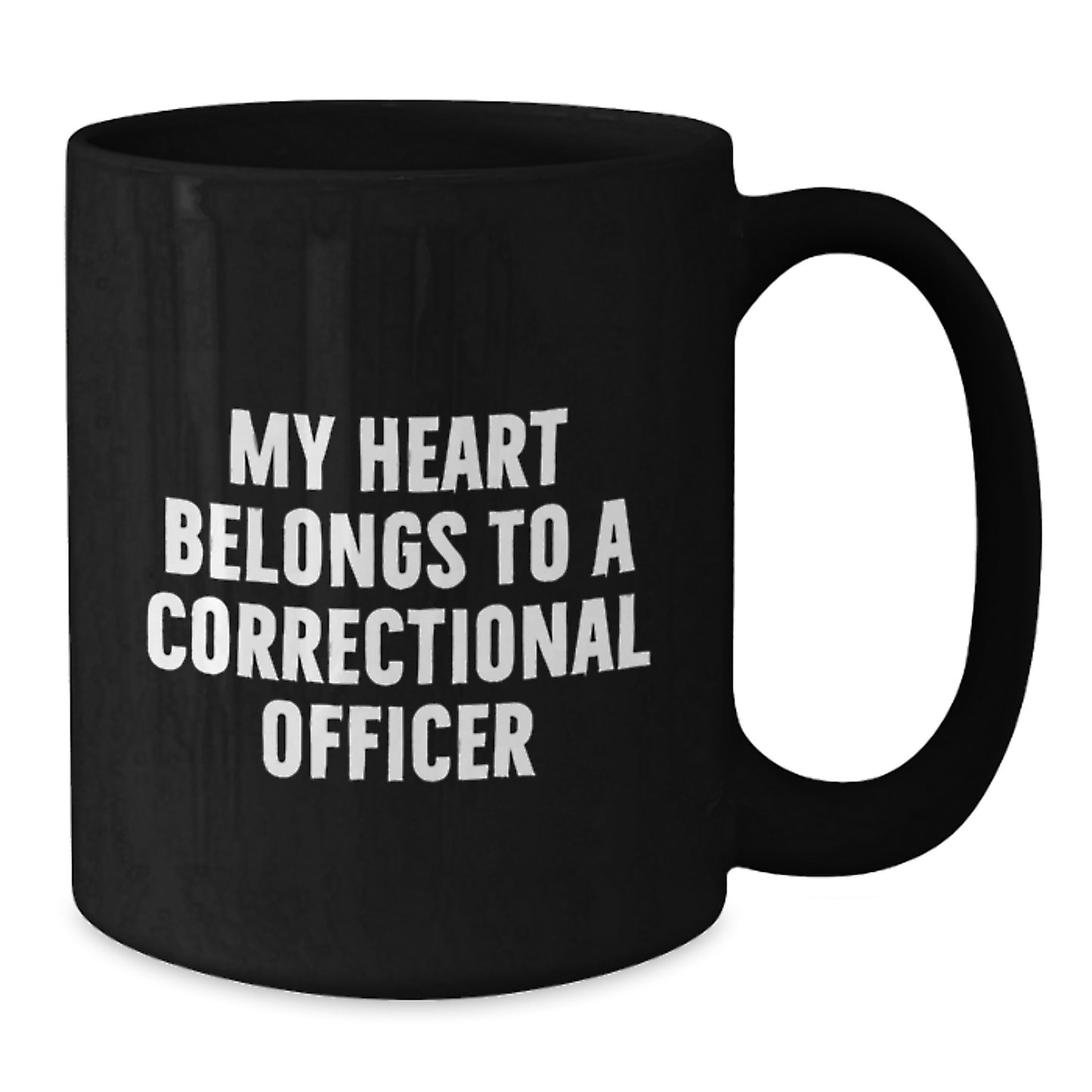 Funny Correctional Officer Gifts from Family for Graduation Unique Mugs, 'My Heart Belongs To A Correctional Officer' Quote on Black Ceramic 11oz or 15oz Coffee Mugs - Additional