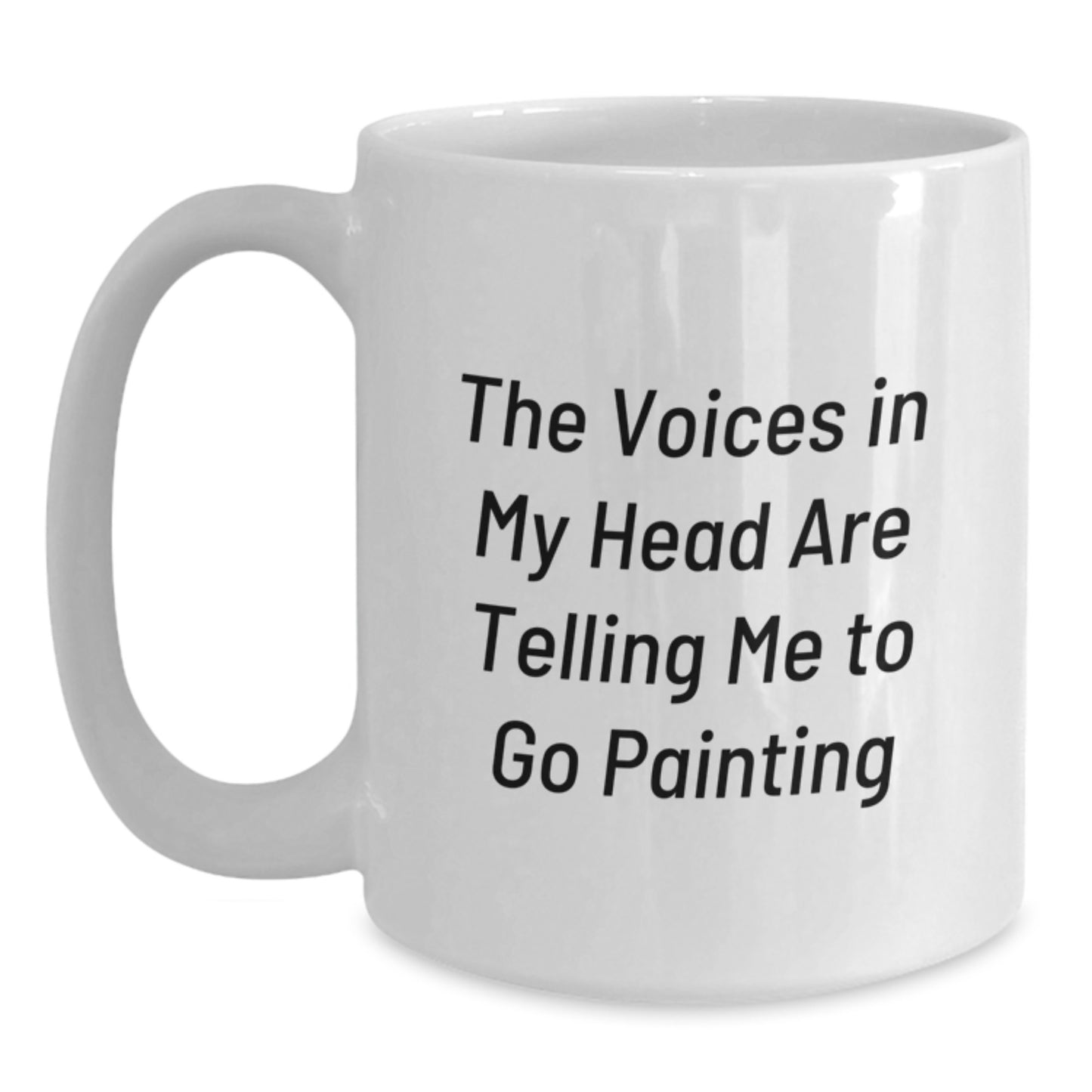 Funny Painting Quote Gifts from Family, Friends, or Coworkers to Graduation Unique Gifts for Painting Lovers - White Coffee Mug - Main