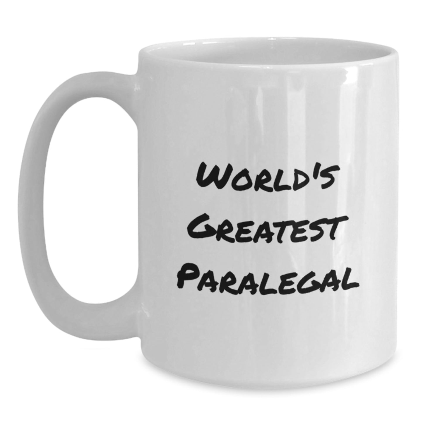 Funny World's Greatest Paralegal Birthday Unique Gifts for Paralegal Friends, Unique White Coffee Mug from Family - Main