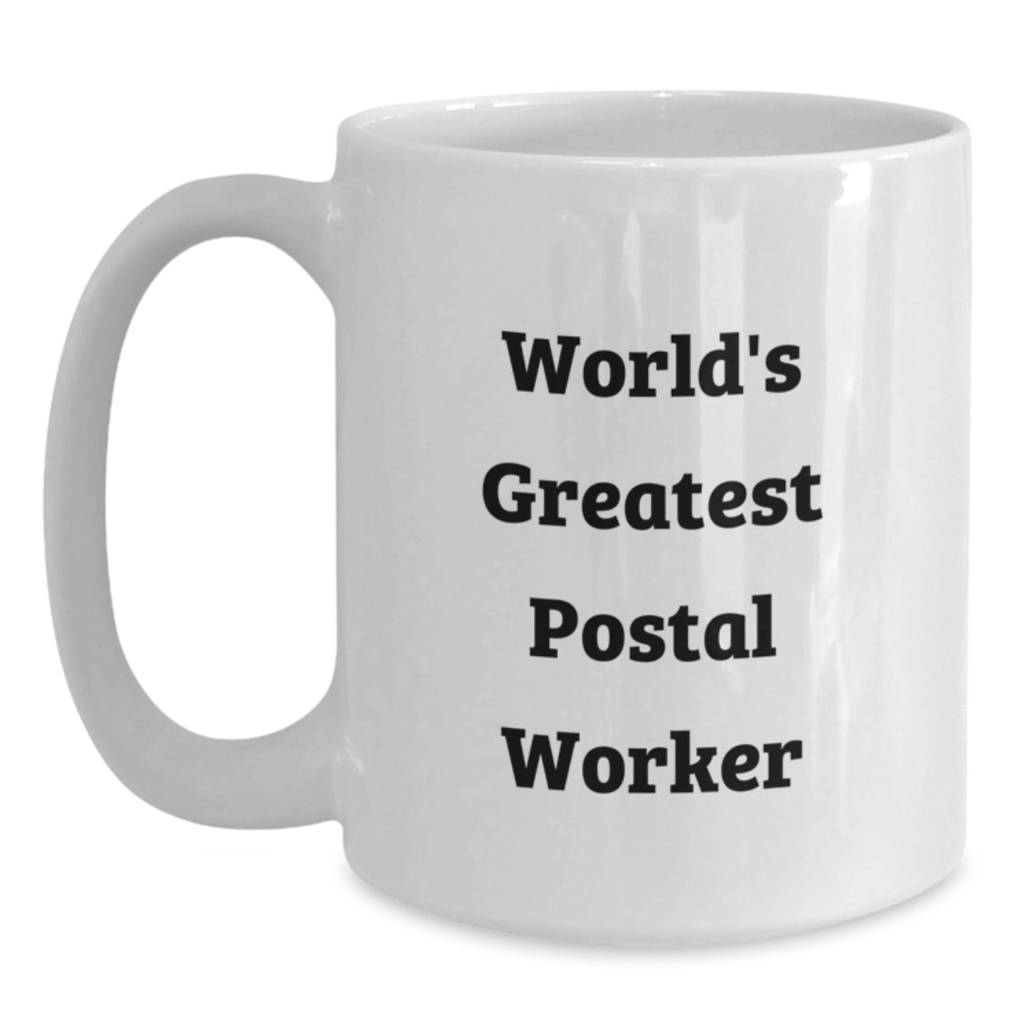 Funny World's Greatest Postal Worker Gifts for Men, Unique White Coffee Mug from Friends and Family, Funny Valentine's Present - Main