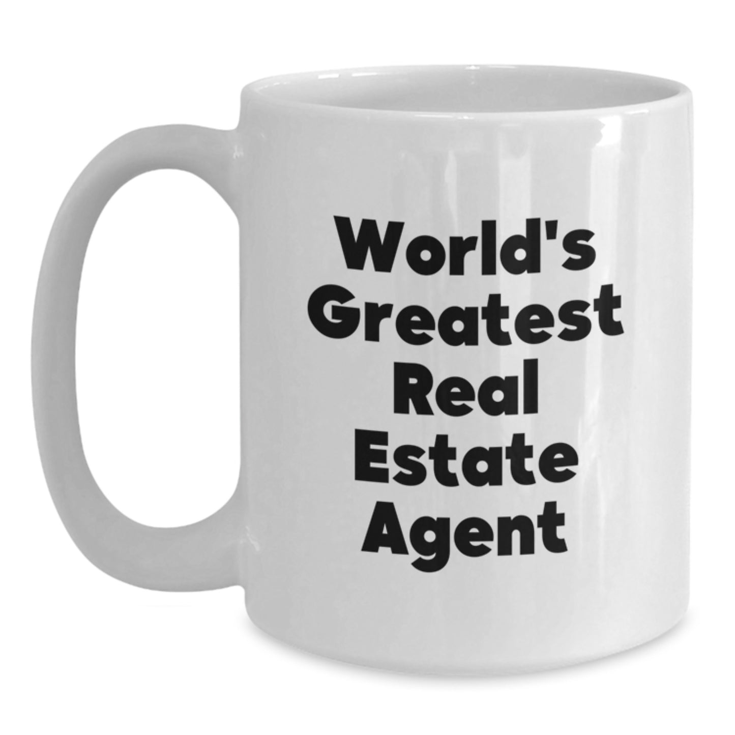 Funny World's Greatest Real Estate Agent Gifts for Real Estate Agent - White Coffee Mug for Men or Women from Family or Friends - Main