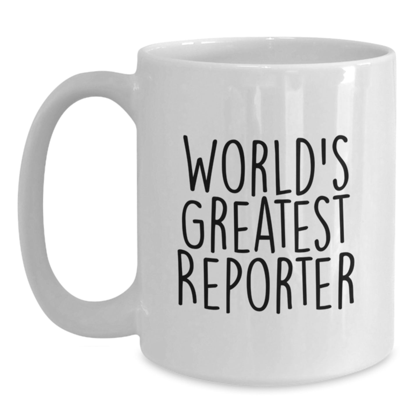 Funny Reporter Gifts, World's Greatest Reporter White Coffee Mug, Birthday Presents from Friends to Reporter - Main