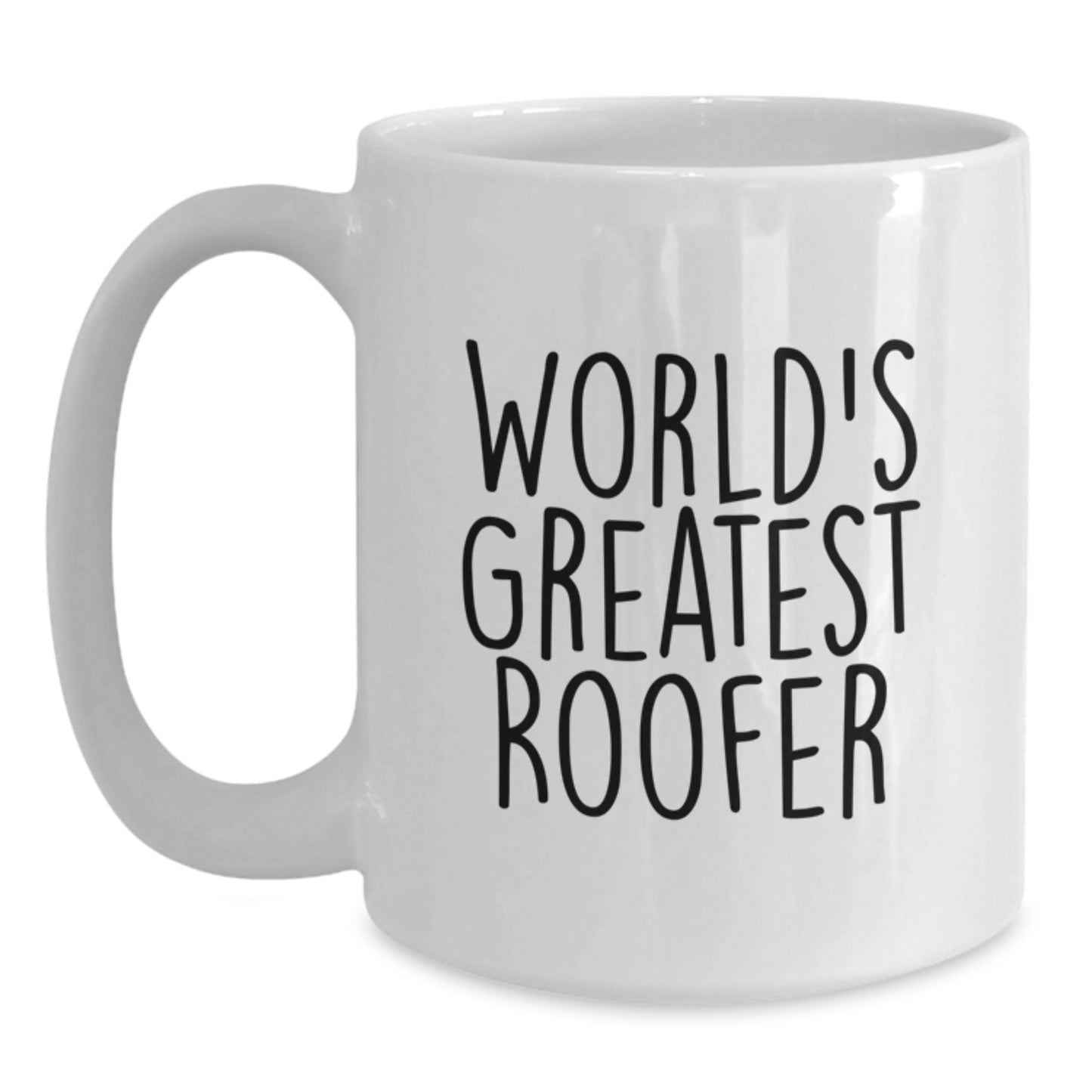 Funny Gifts for Roofer Friends and Family - World's Greatest Roofer Coffee Mug, White, 11oz/15oz Ceramic - Perfect Unique Christmas Unique Gifts from Men to Women and Coworkers - Main