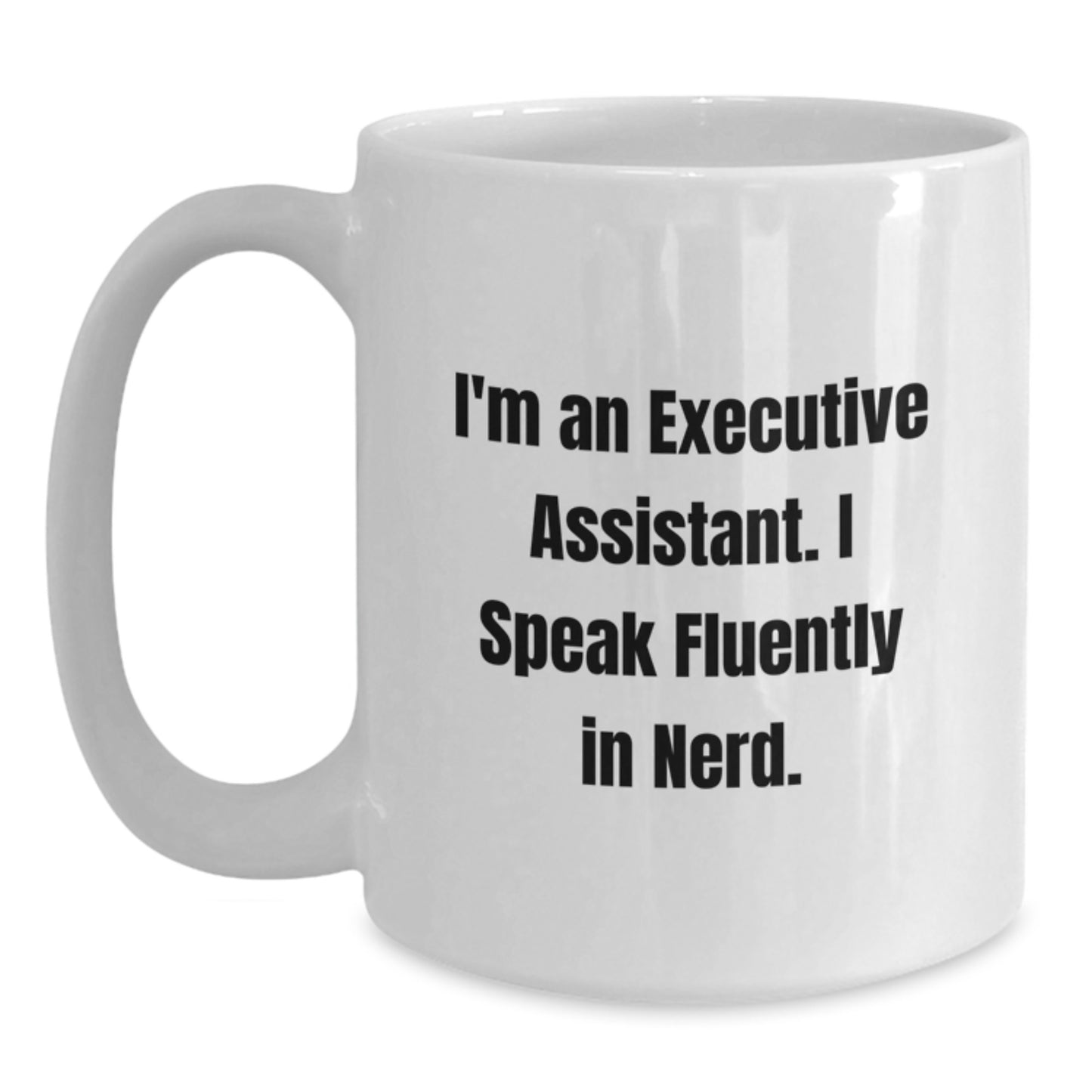 Funny Executive Assistant White Coffee Mugs Gifts for Men from Coworkers Christmas Unique Presents - Main