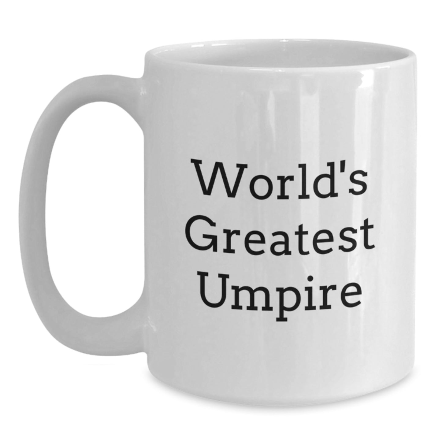 Funny Umpire Gifts for Men from Friends and Family - World's Greatest Umpire White Coffee Mug, Valentine's Unique Ideas - Main