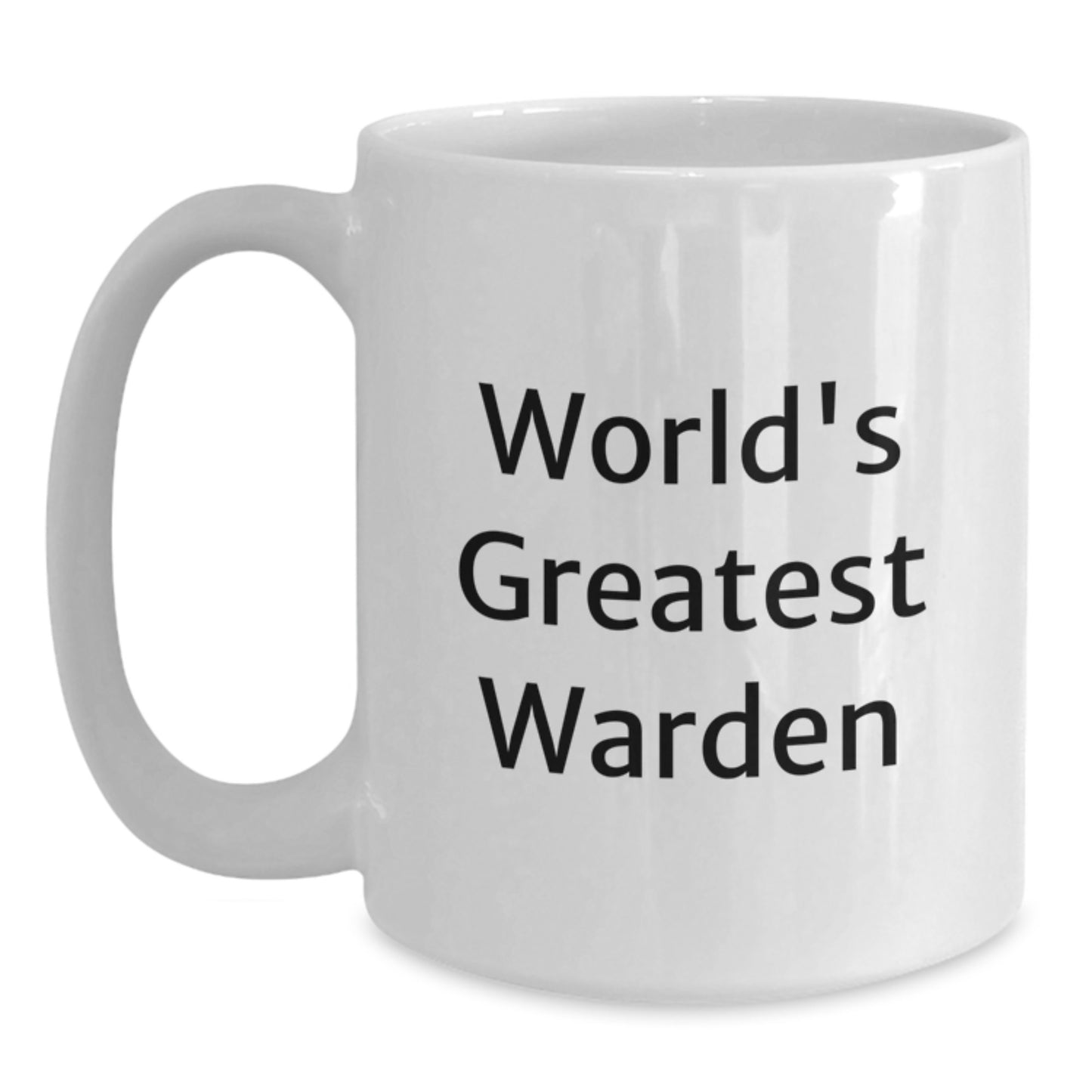 Warden Gifts, Funny Quote 'The World's Greatest Warden', White Coffee Mug, Christmas Unique Gifts from Friends to Family - Main
