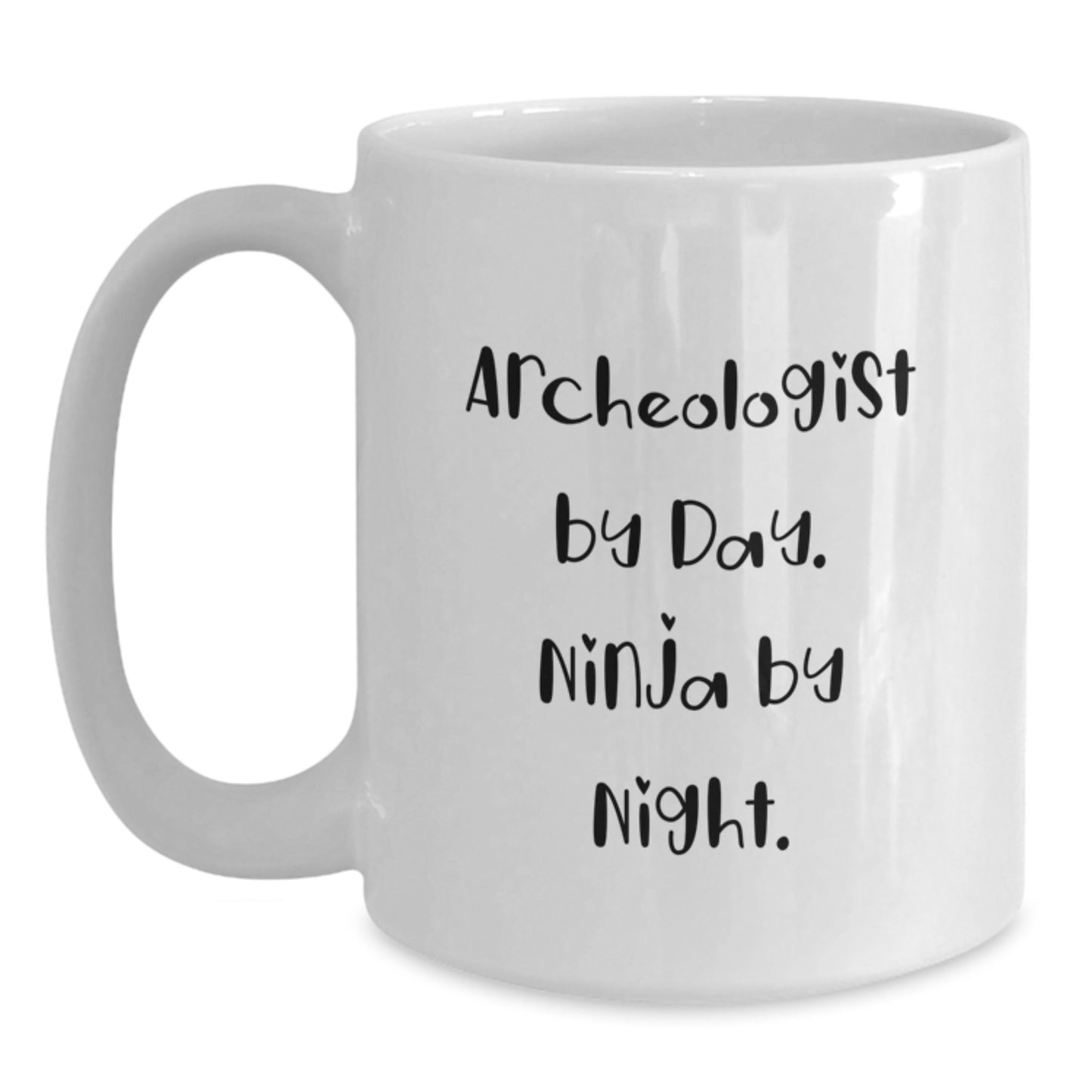 Archeologist Gifts for Men, Funny White Coffee Mug - Archeologist By Day Ninja By Night, Unique Christmas Memorable Presents - Main