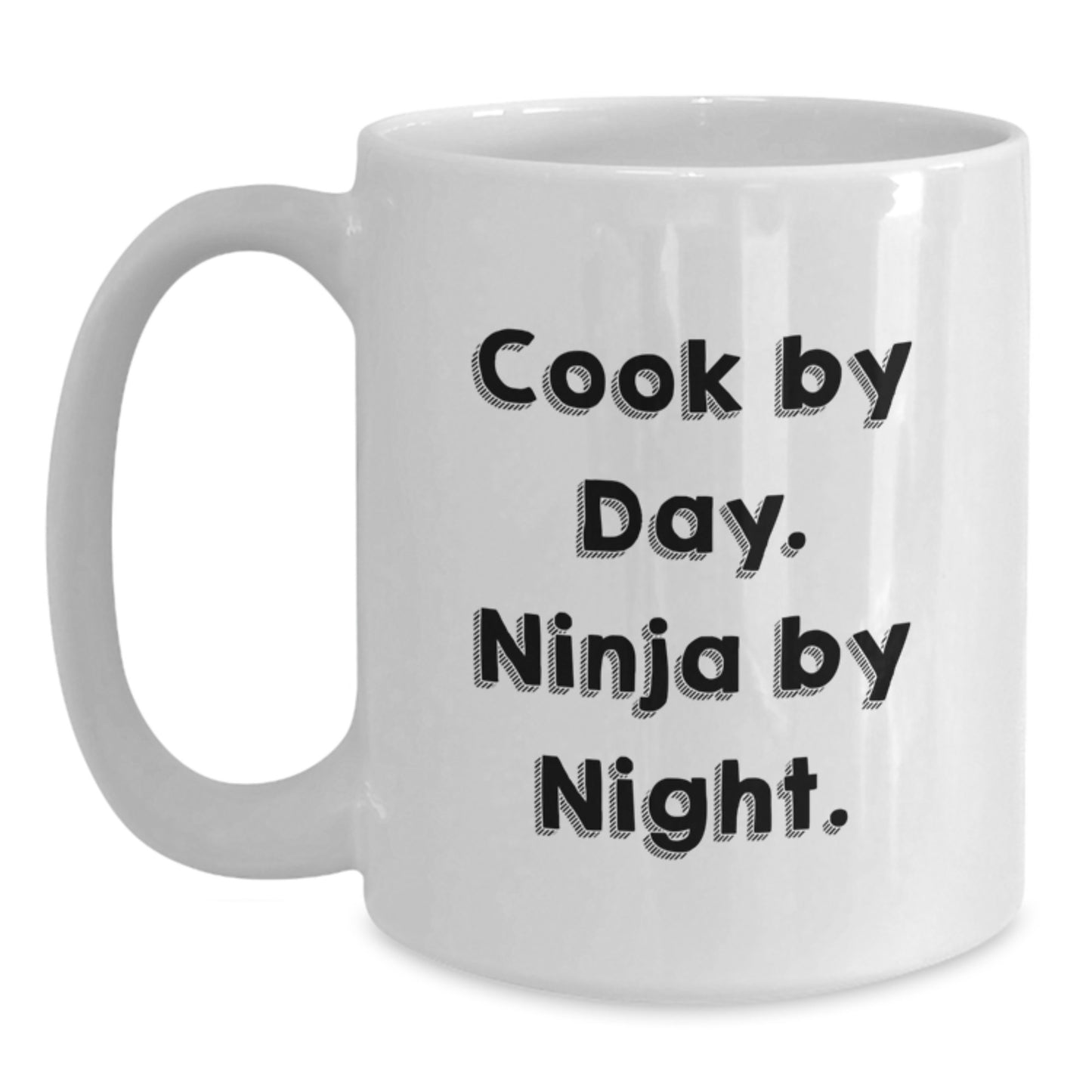 Funny Quote Cook Gifts for Men White Ceramic Coffee Mugs 11oz or 15oz Capacity, Christmas Unique Presents from Friends or Family, 'Cook By Day. Ninja By Night.' - Main
