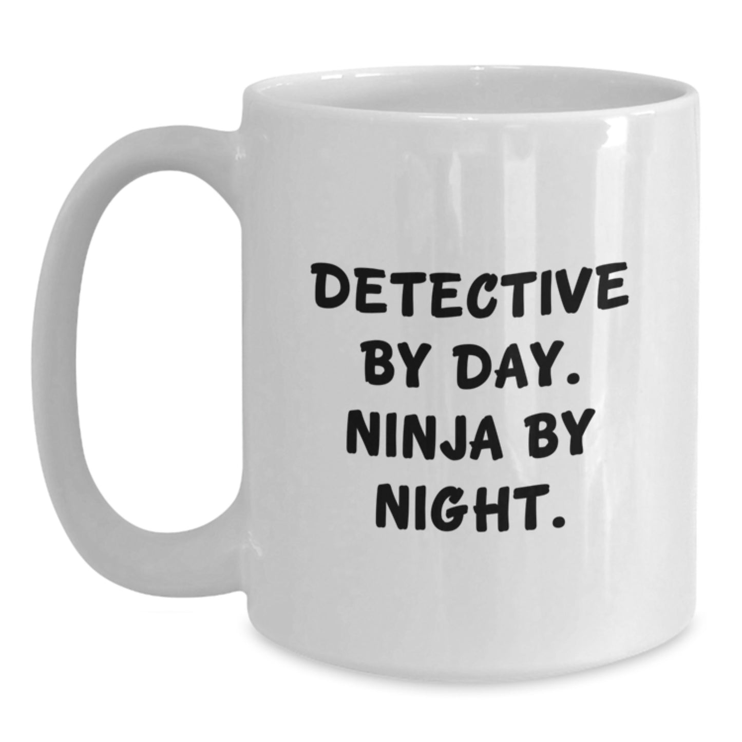 Detective By Day Funny Gifts for Men White Coffee Mug 15oz Christmas Unique - Main