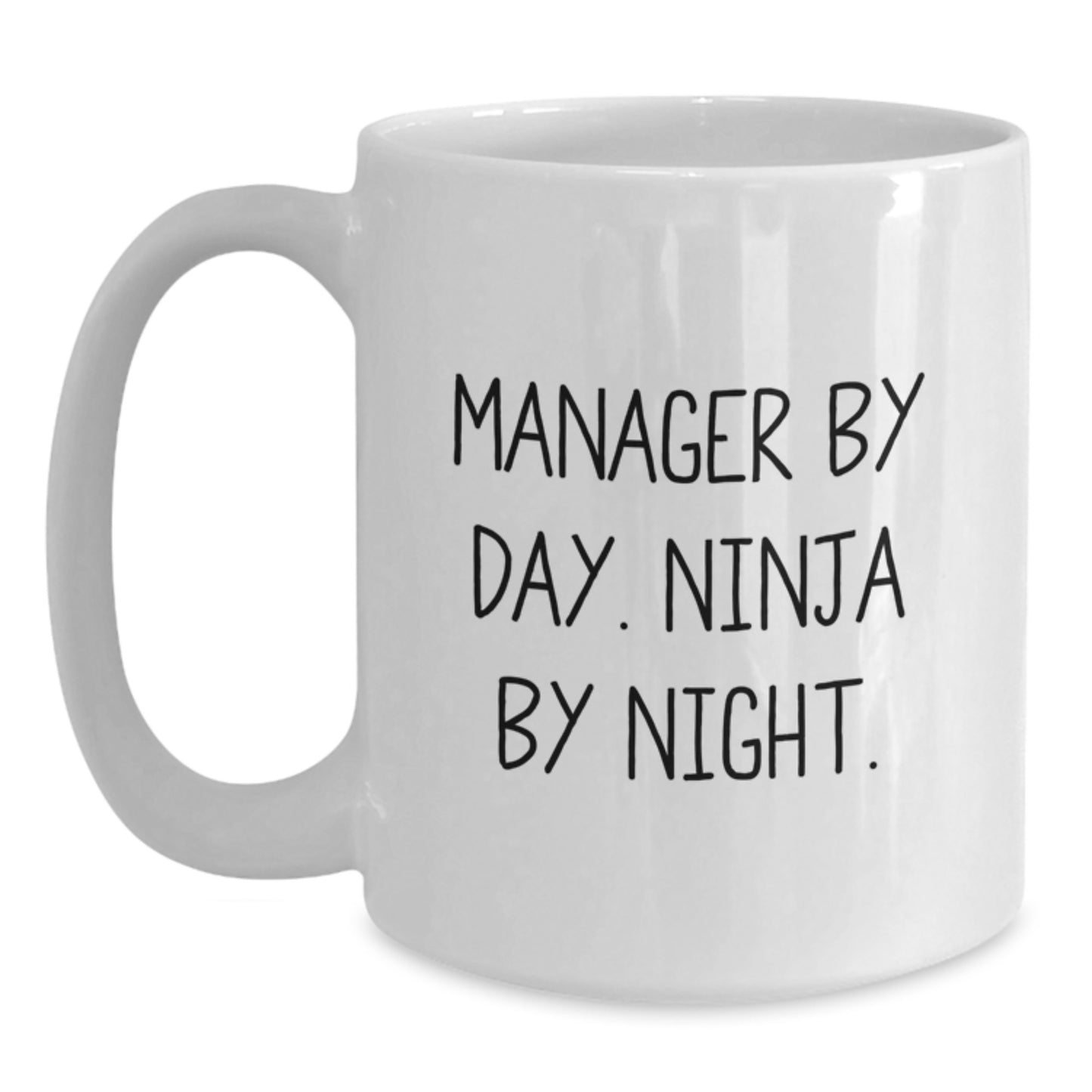 Funny Manager Gifts from Friends, White Coffee Mug for Manager By Day. Ninja By Night., Christmas Unique - Main