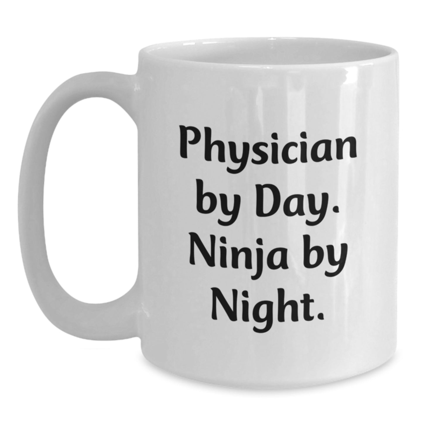 Funny Physician Gifts for Men, White Coffee Mug, 'Physician By Day. Ninja By Night.' Perfect Graduation Unique Gifts from Friends - Main