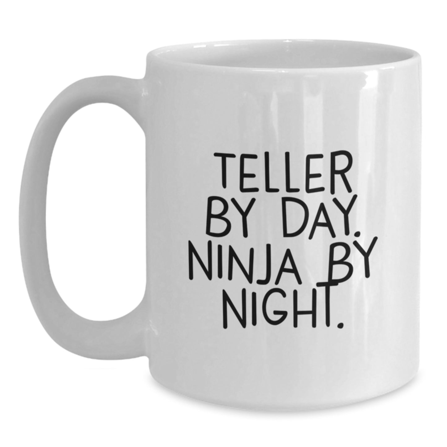 Teller By Day Funny White Coffee Mug for Friends, Unique Gifts for Teller Enthusiasts from Family, 11oz or 15oz Capacity - Main