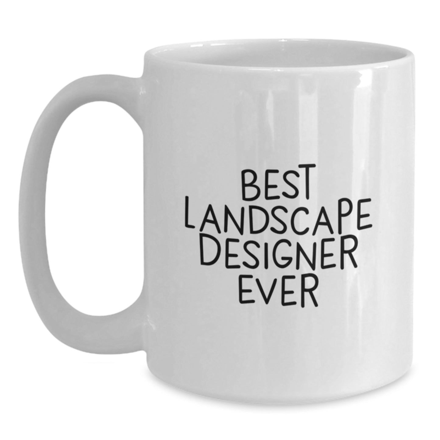 Funny Landscape Designer Quote White Coffee Mug Gifts from Friends for Christmas - Main