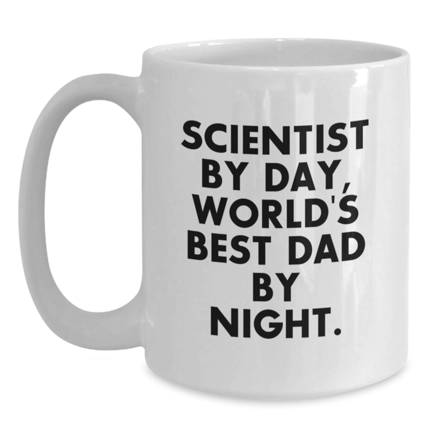 Funny Scientist White Coffee Mug, Gifts from Mom to World's Best Dad, Perfect Christmas Unique - Main