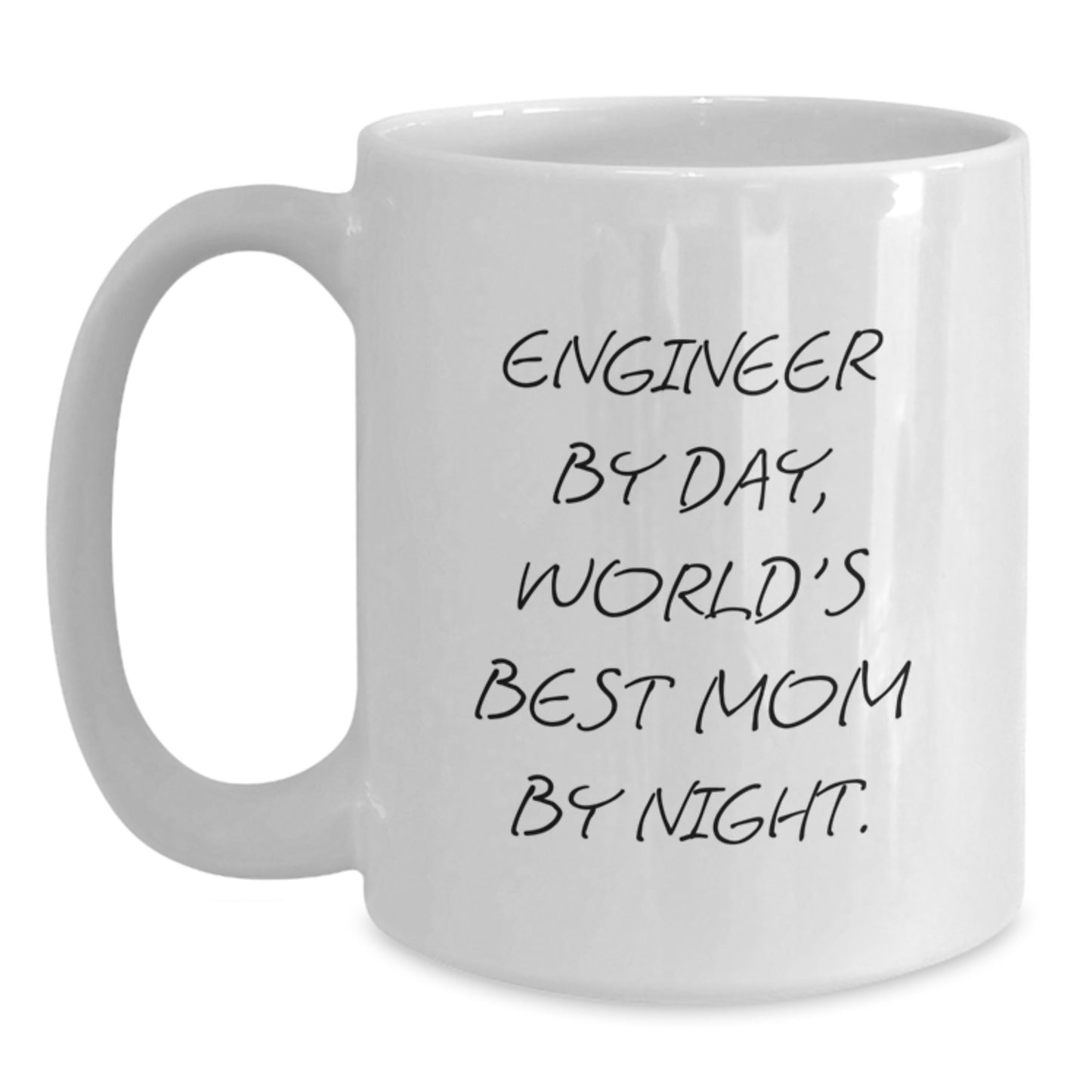 Funny Engineer Quote White Coffee Mug, Gifts from Mom for Engineer, Christmas Unique Gifts for Men Engineers - Main