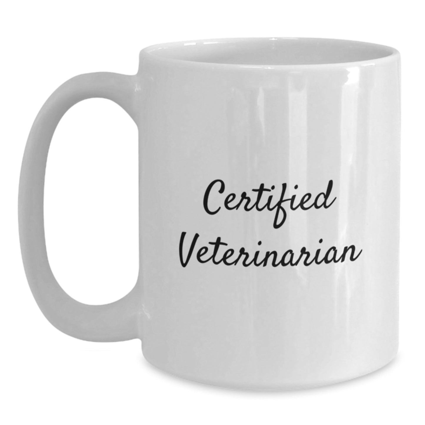 Funny Quote Gifts from Friends for Veterinarians - Veterinary White Coffee Mug - Main