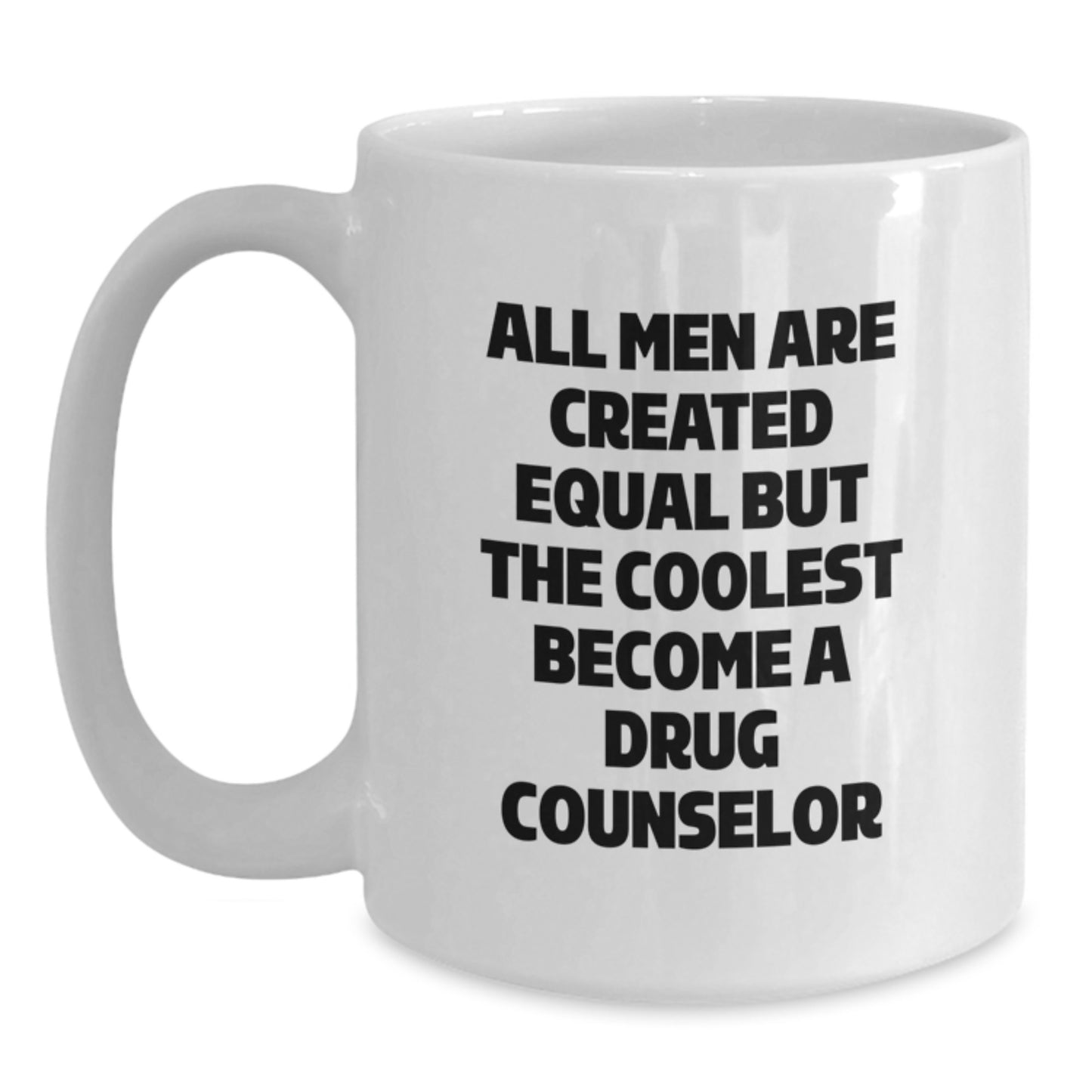 Unique Gifts for Drug Counselor - Funny White Coffee Mugs for Christmas from Friends and Family - Main