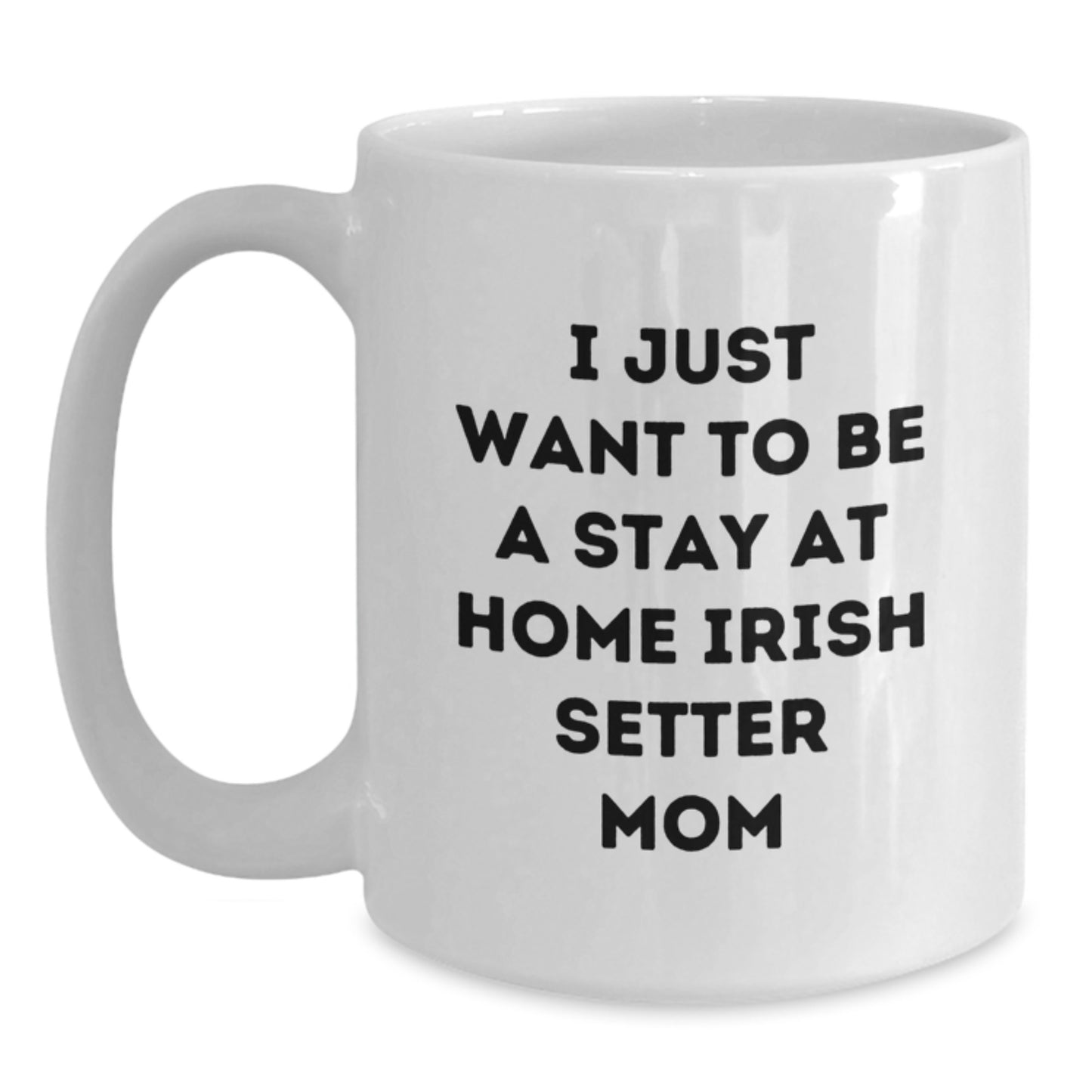 Irish Setter Dog Lover Gifts from Men to Friends, Funny White Coffee Mug for Irish Setter Dog Enthusiasts on Birthday, Unique Gifts for Irish Setter Dog Mom - Main