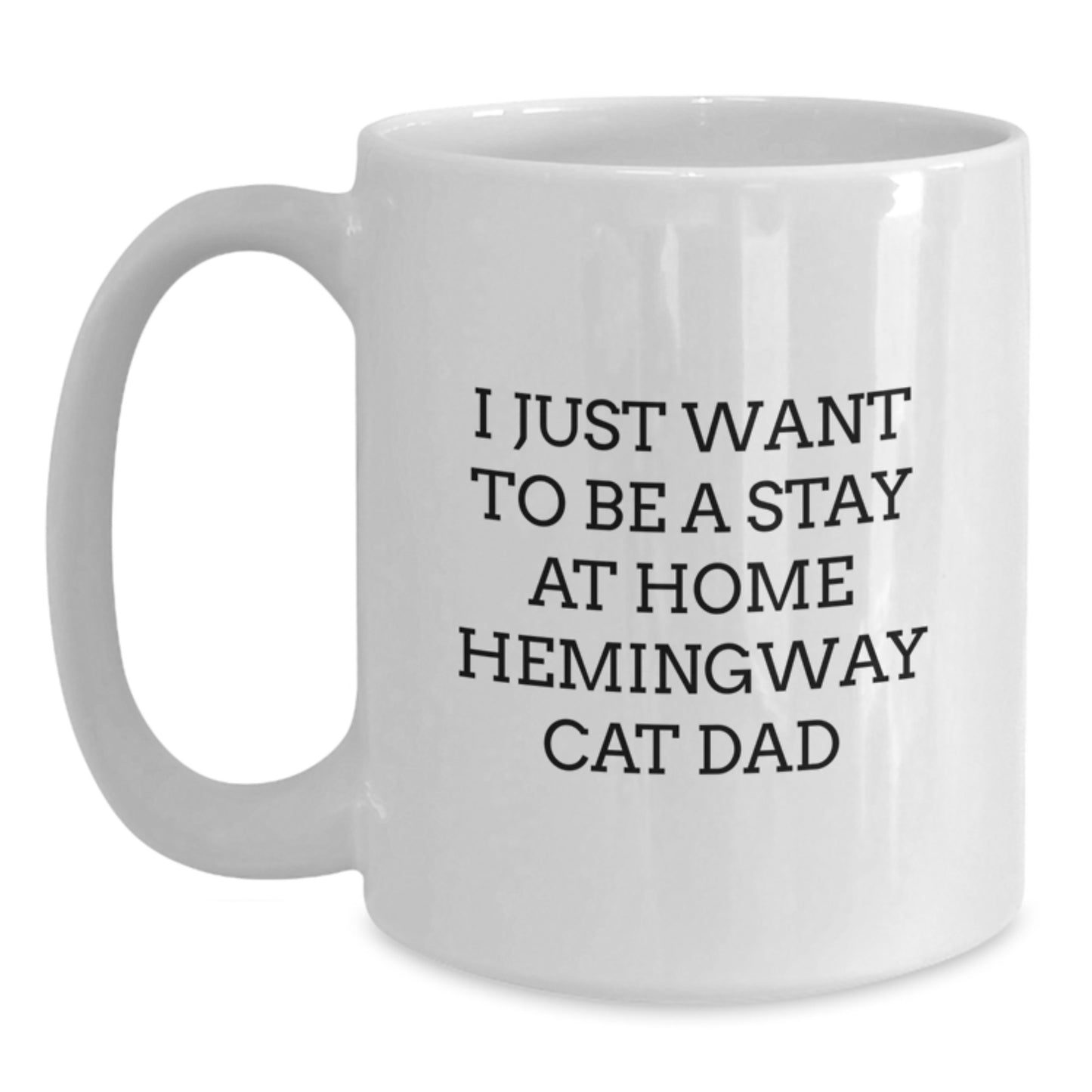 Hemingway Cat Dad Gifts, Funny Quote White Coffee Mugs for Men, Unique Graduation Gifts from Family, Friends, Coworkers - Main
