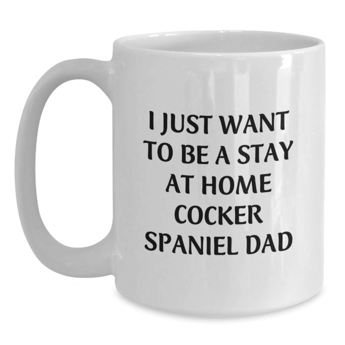  Funny Cocker Spaniel Dog White Coffee Mug, Gift from Dad to Cocker Spaniel Dog Lover, Cocker Spaniel Dog Christmas Unique Gifts for Men, Women, Cocker Spaniel Dog Enthusiasts - Main