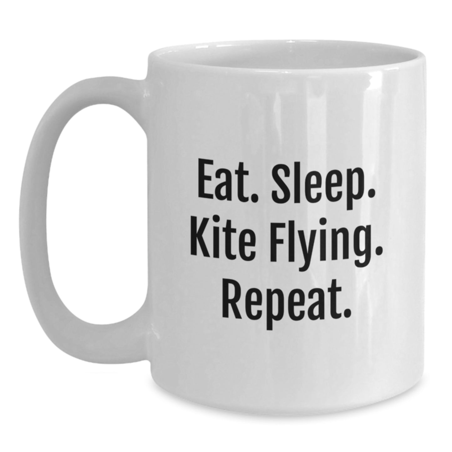 Funny Kite Flying Gifts for Men from Family - Eat. Sleep. Kite Flying. Repeat. White Coffee Mug - Main