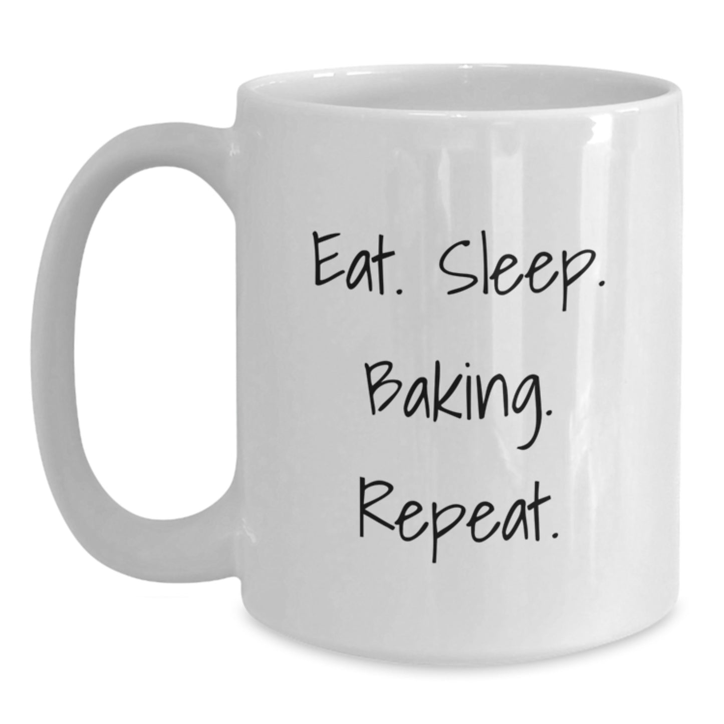 Funny Baking White Coffee Mug Gifts from Men to Baking Lovers on Valentine's - Eat. Sleep. Baking. Repeat. - Main