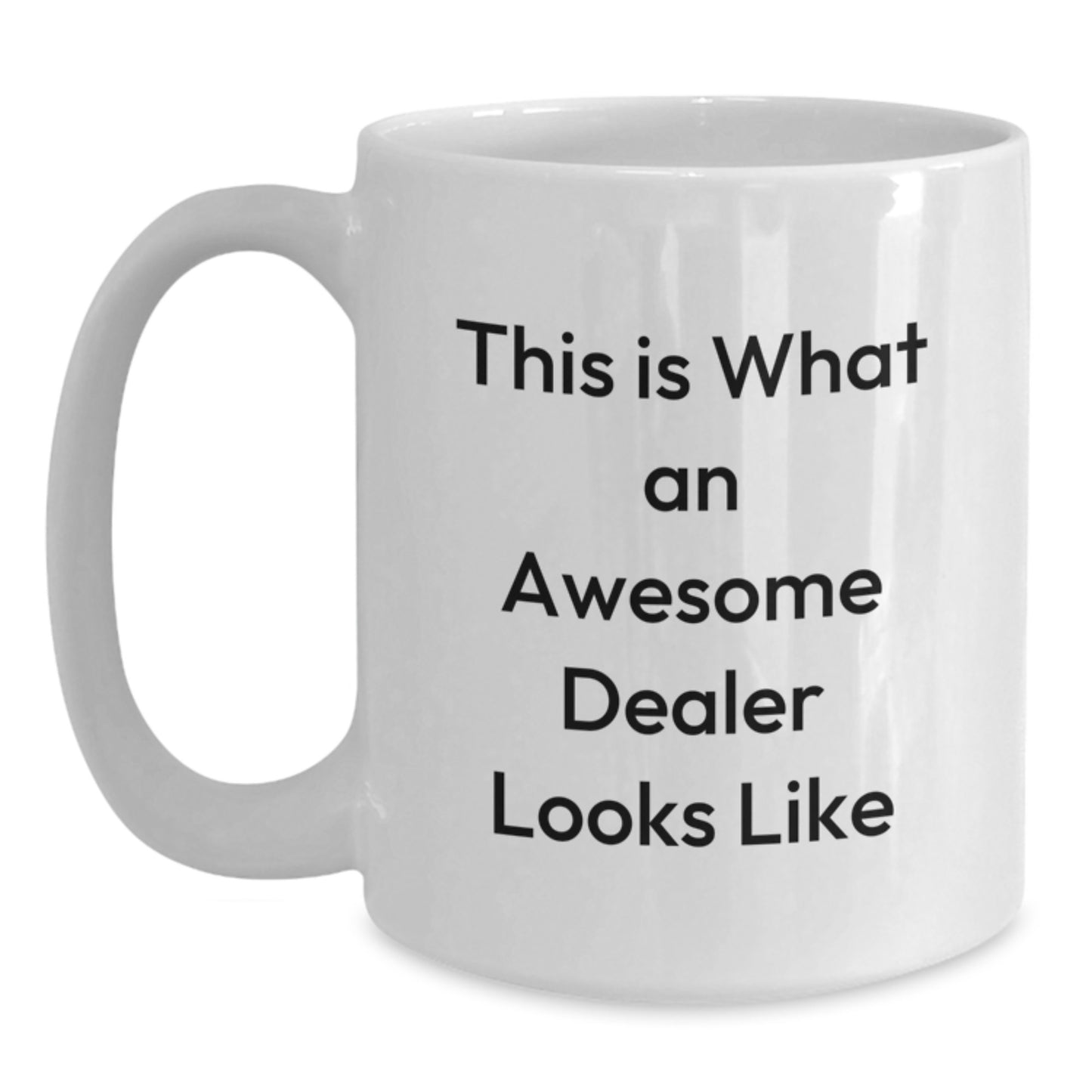 Unique Birthday Unique Gifts for Dealers from Friends, Funny White Coffee Mug with 'This Is What An Awesome Dealer Looks Like', Dealers Gifts - Main