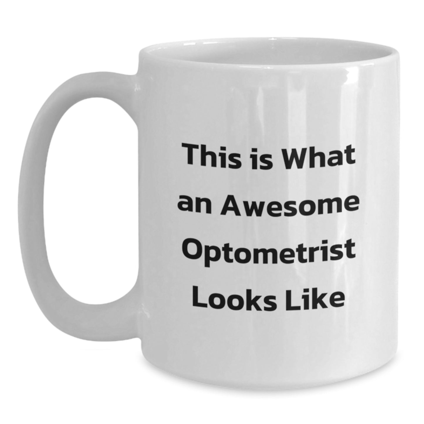 Funny Optometrist Gifts for Optometrist, White Coffee Mug from Friends, Graduation Unique Gifts for Optometrist - Main
