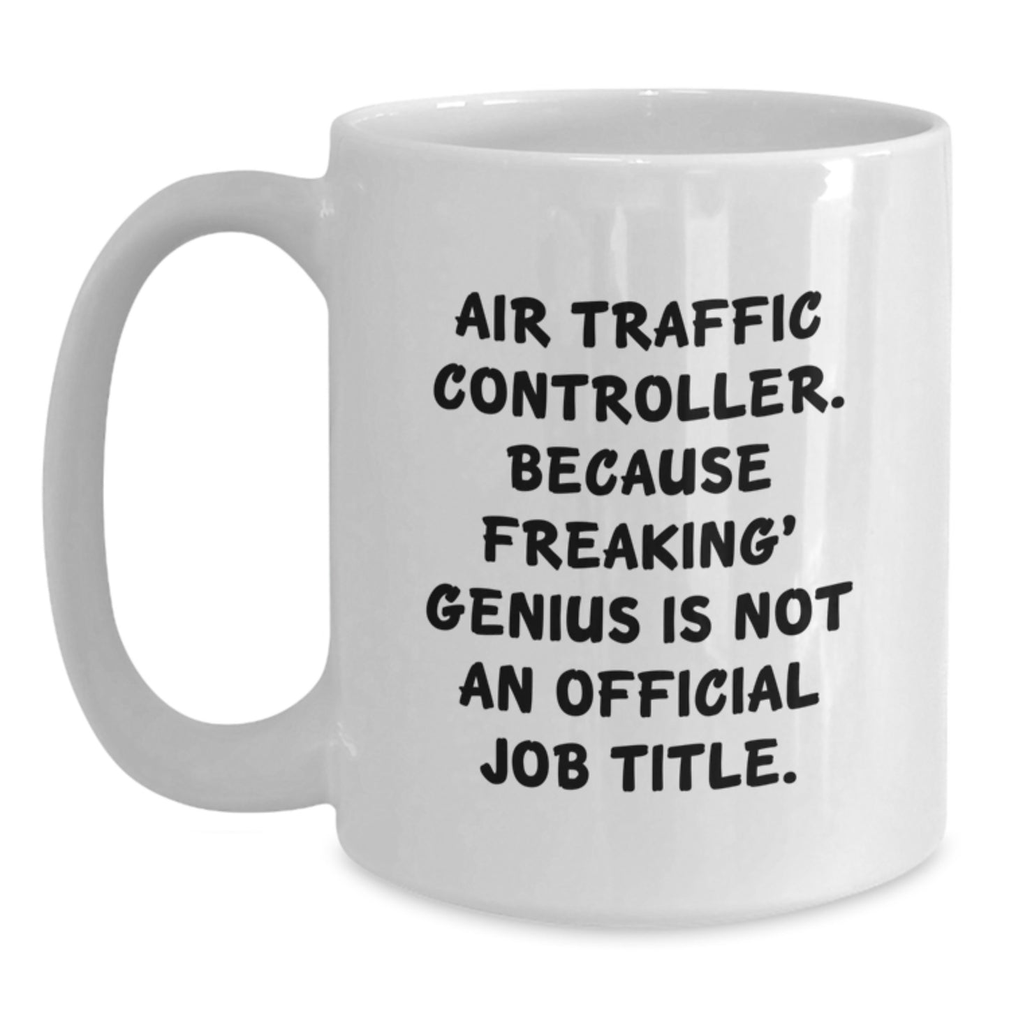 Funny Air Traffic Controller White Coffee Mugs Gifts for Men Friends Christmas Unique - Main