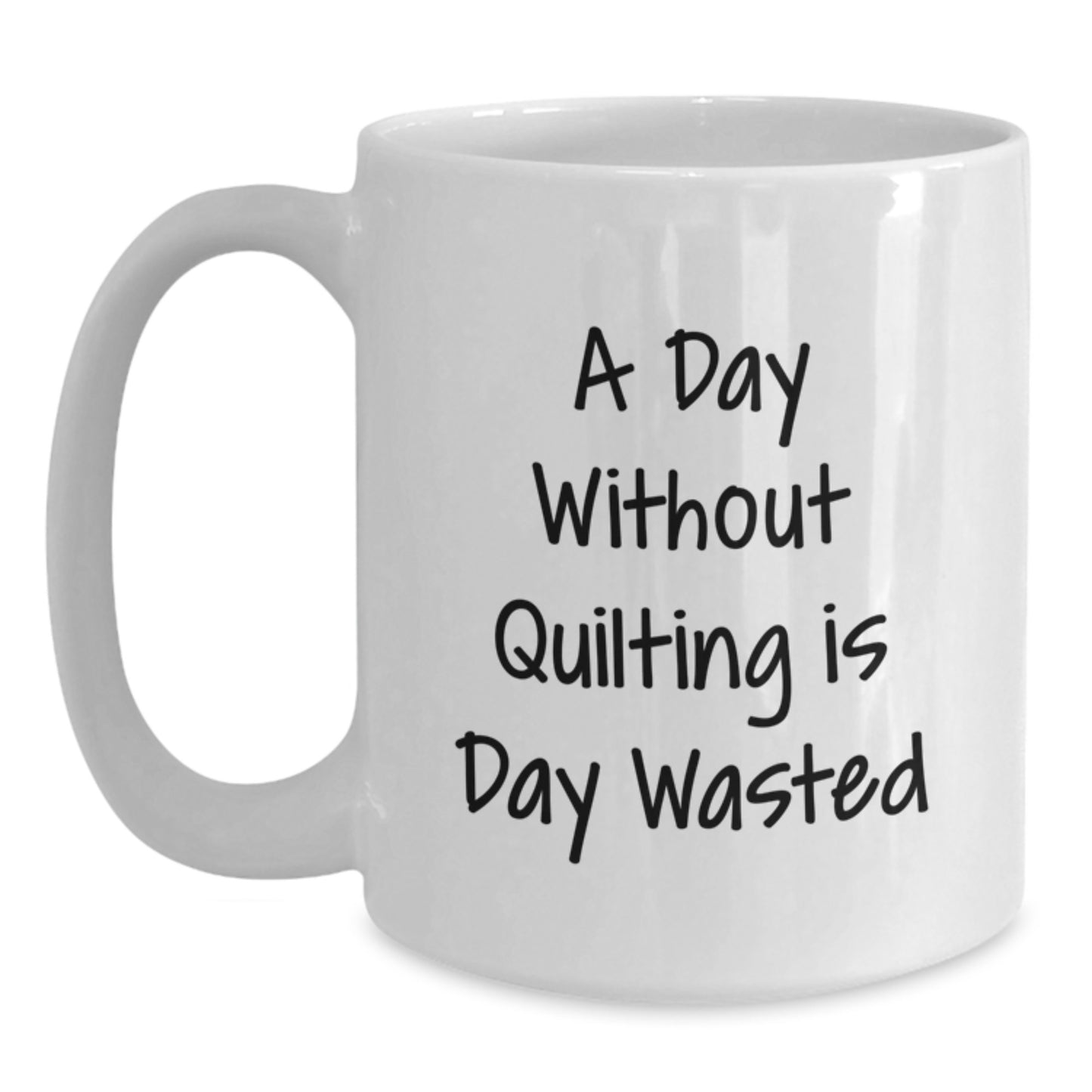 Quilting Enthusiast Quotable Birthday Unique Gifts from Friends to Quilting Lover - Main