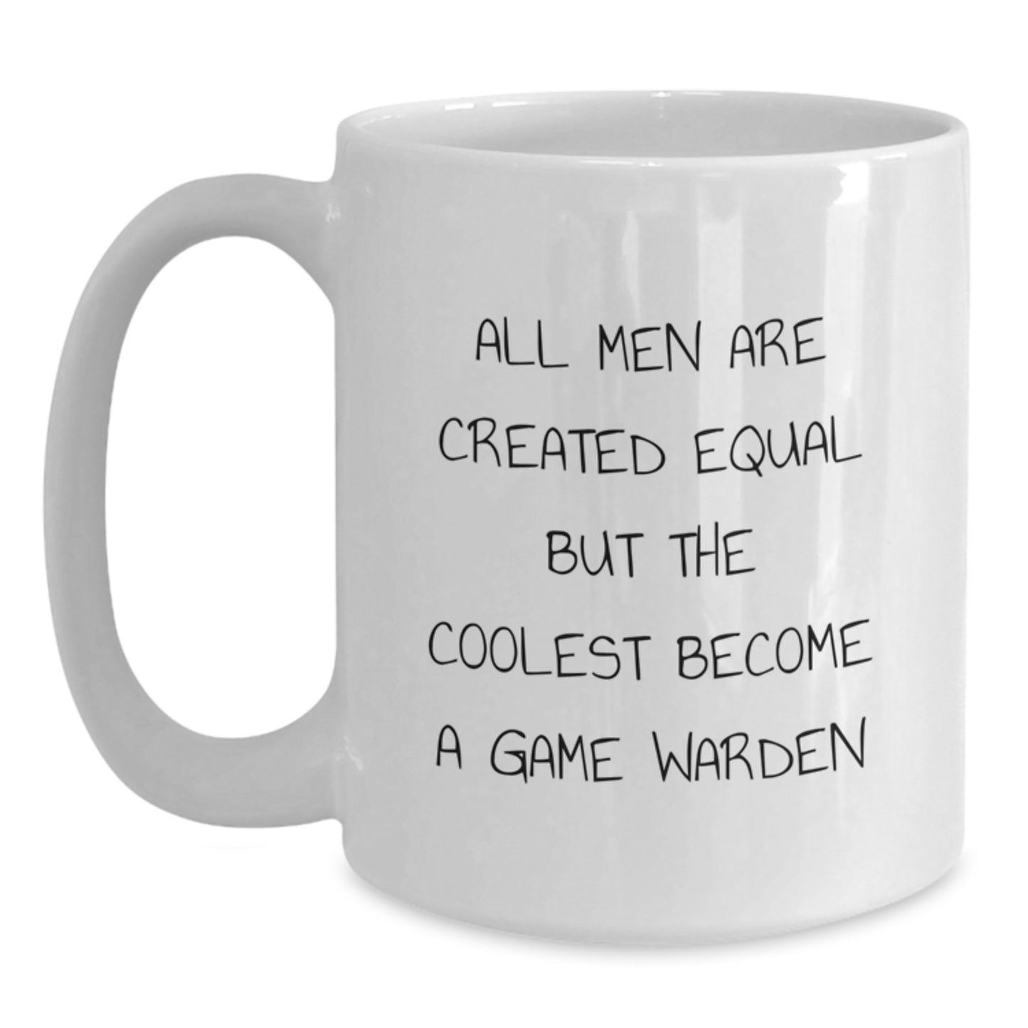Funny Game Warden Gifts from Men to Game Wardens, Unique White Coffee Mug, Game Warden Christmas Unique Gifts - Main
