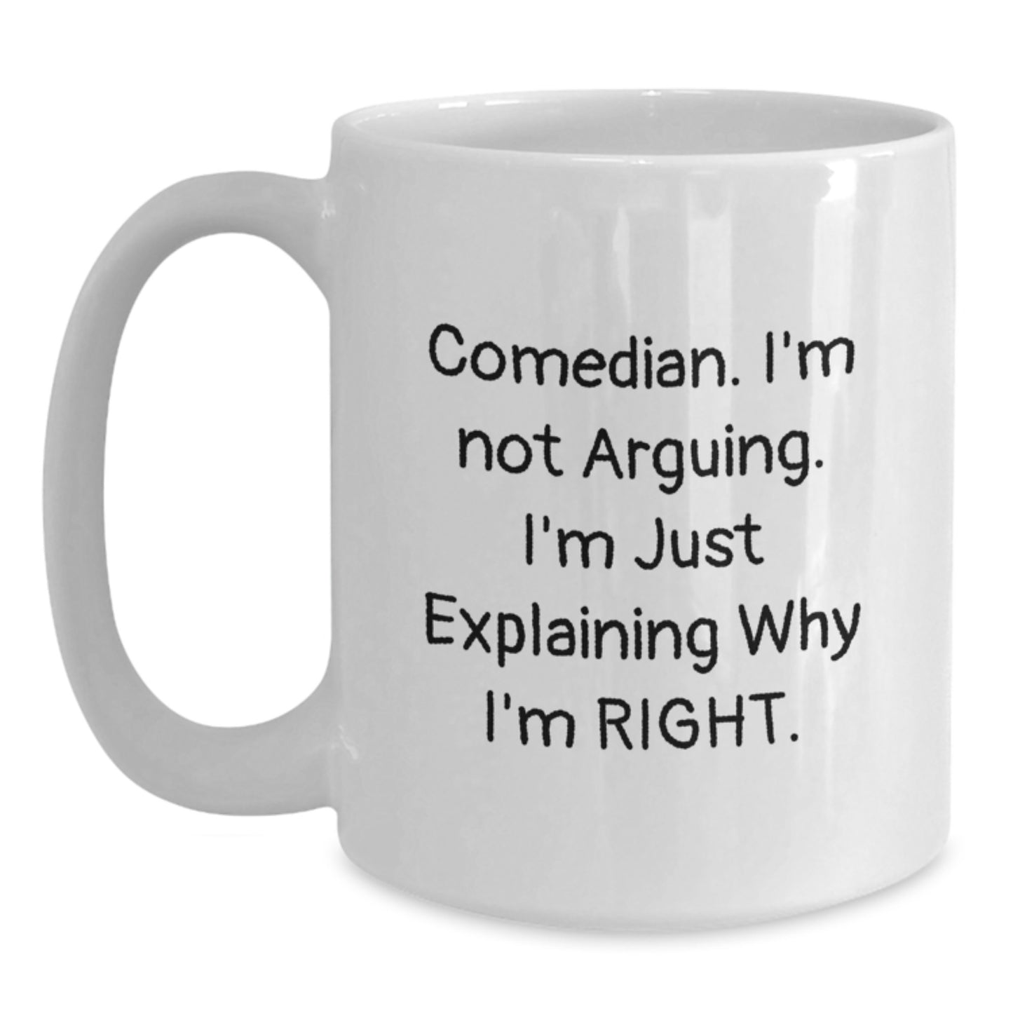 Funny Comedian White Coffee Mug, Comedian Gifts for Men, Unique Graduation Unique Gifts from Friends - Main