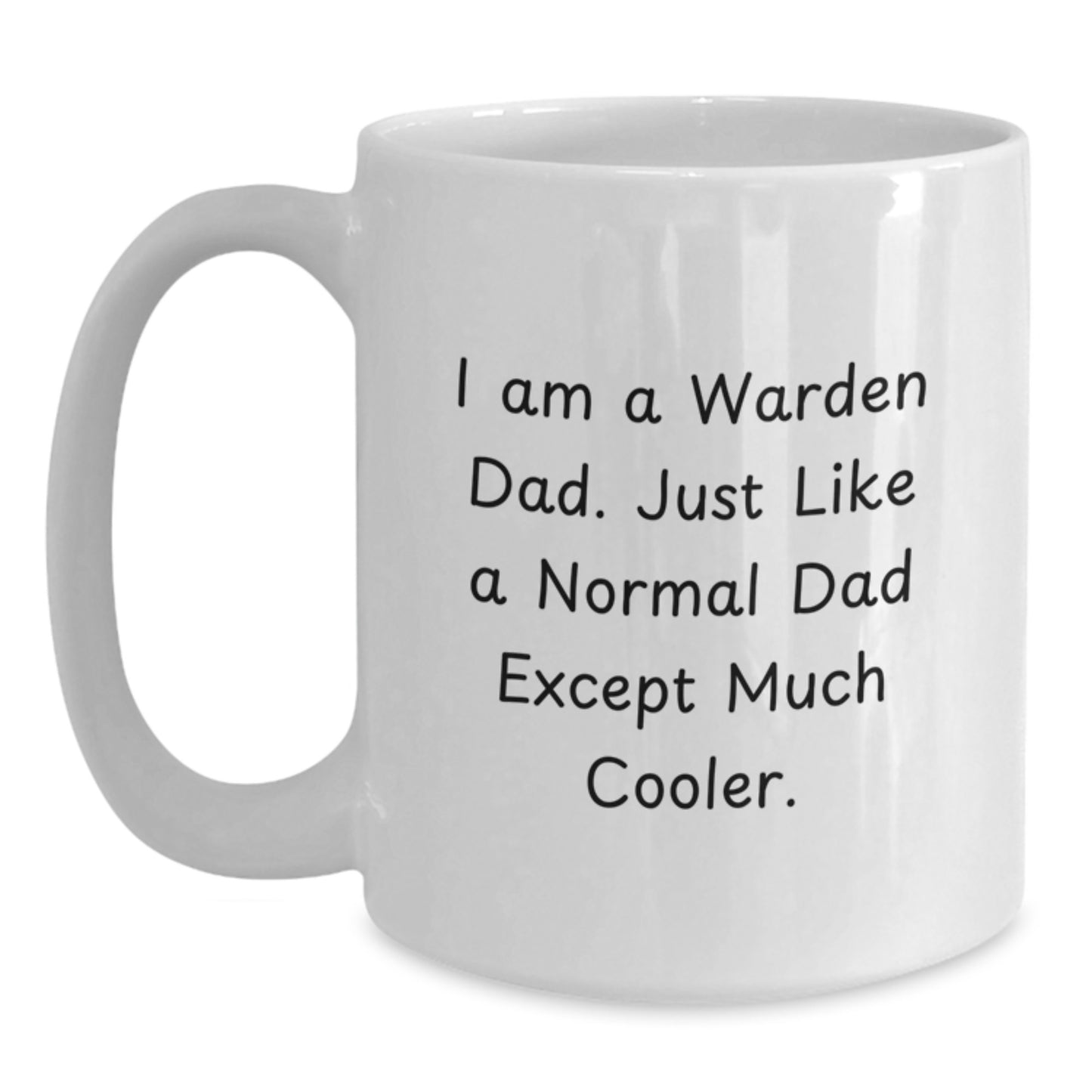Cool Warden Dad Mug – Ultimate Novelty Birthday Gift for Friends - Main