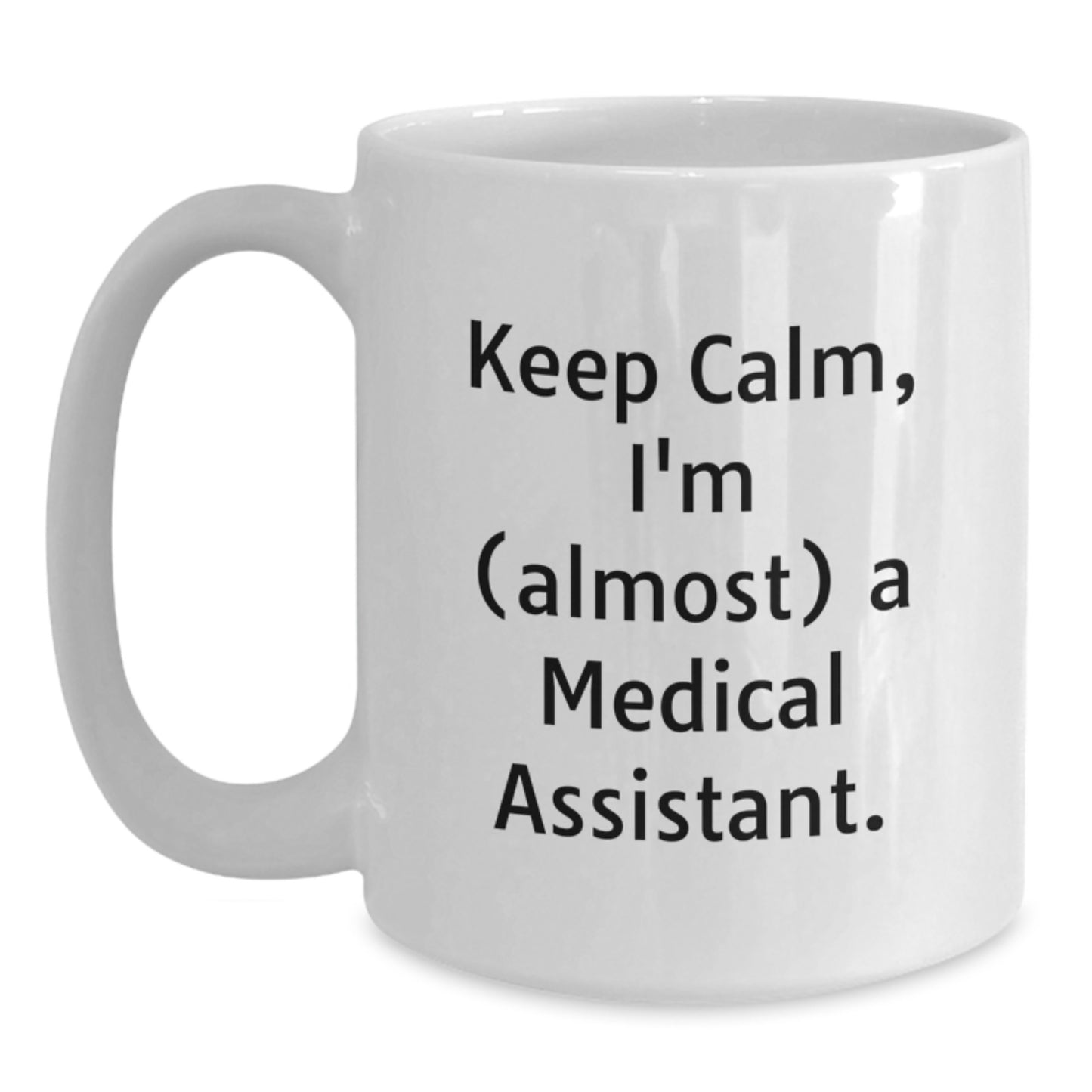Birthday Gift Medical Assistant White Coffee Mug Present for Her - Main