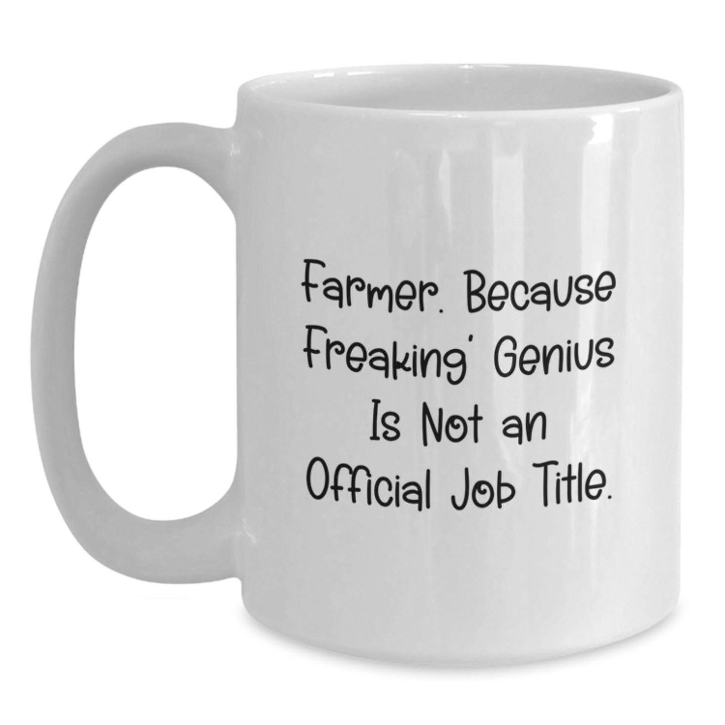 Funny Farmer White Coffee Mug - Gifts from Men to Farmer Friends, Unique Graduation Unique Gifts - Main