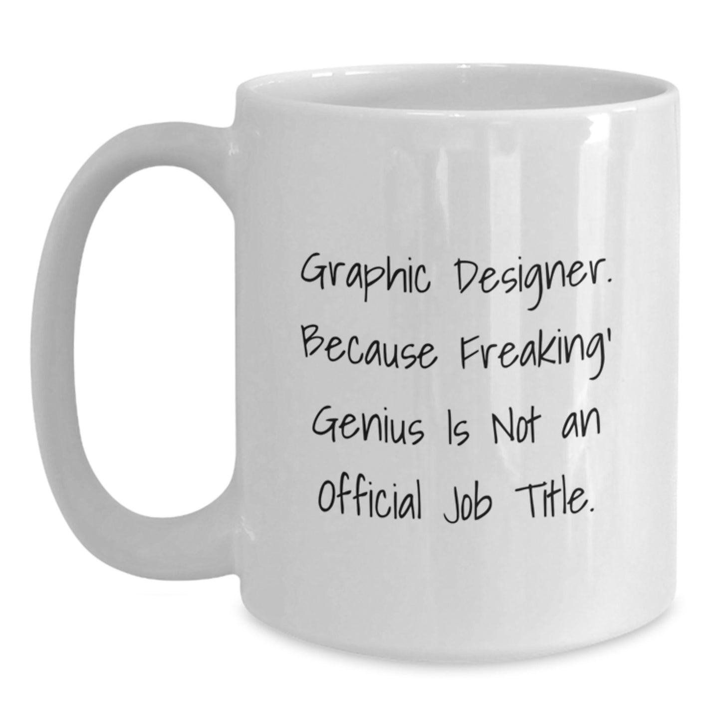 Graphic Designer Gifts from Men - Funny White Coffee Mugs for Graphic Designers at Christmas Time - Main
