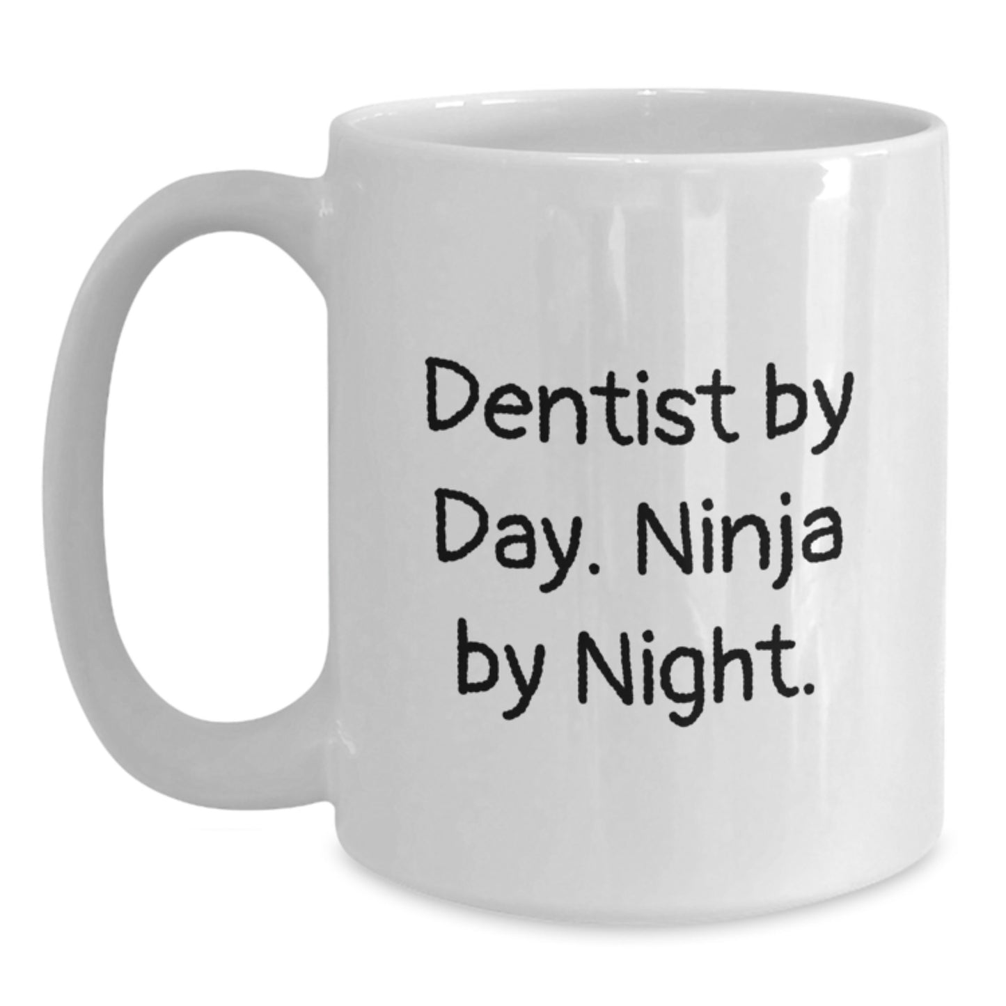 Funny Dentist Gifts from Men, Unique White Coffee Mugs for Dentists By Day Ninja By Night. - Main