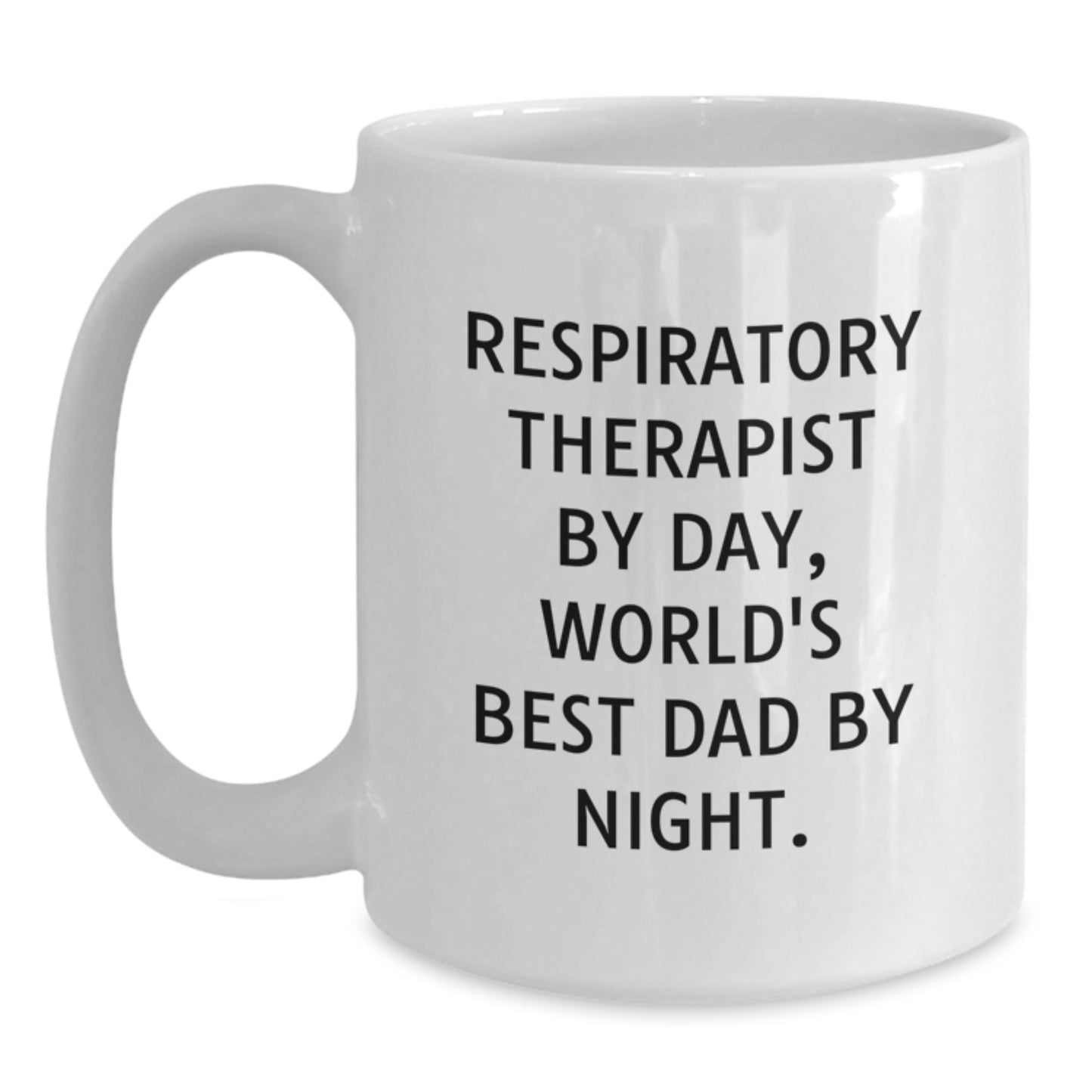 Funny Inspirational Gifts for Respiratory Therapist World's Best Dad White Coffee Mug Unique Christmas Unique Gifts from Family to Respiratory Therapist - Main