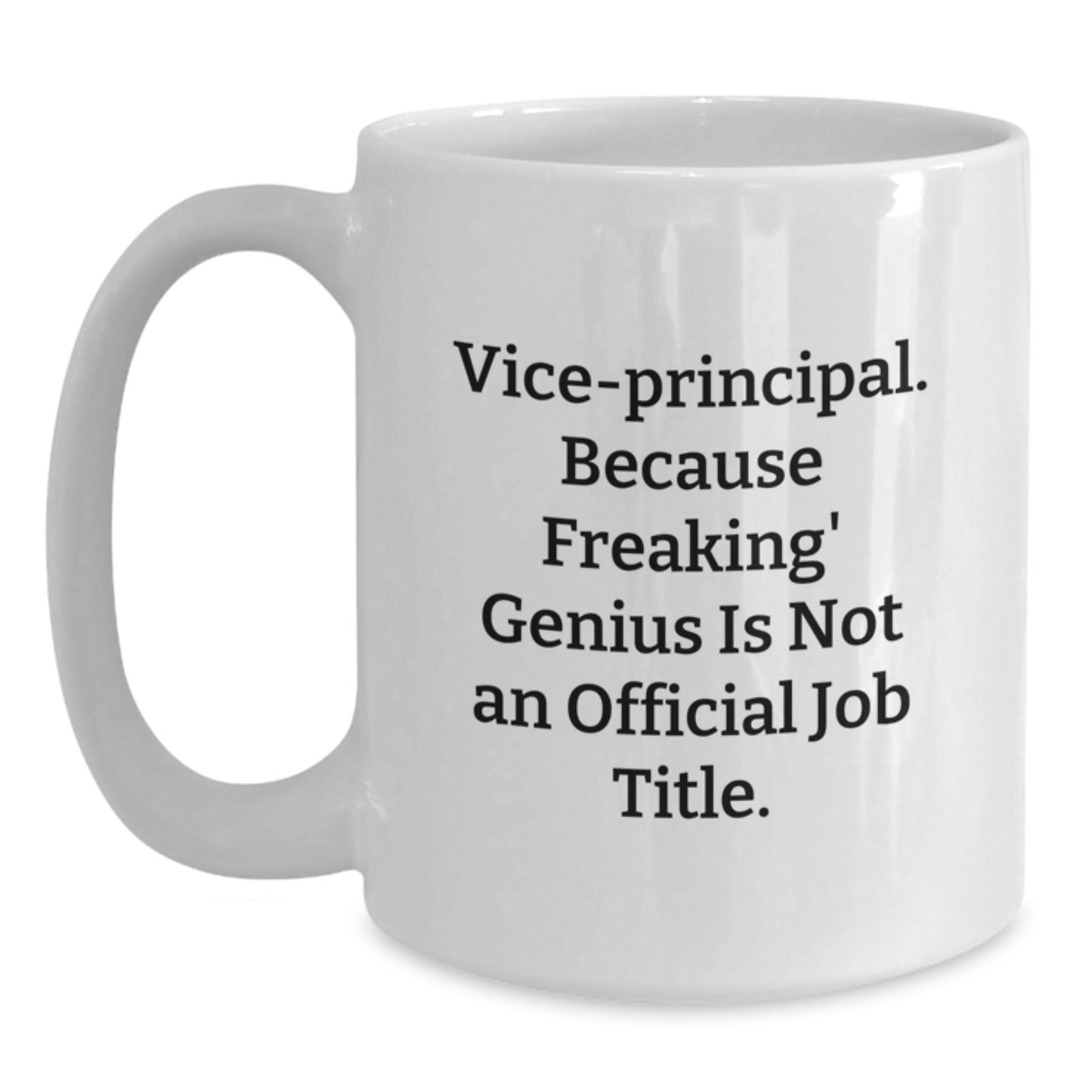 Funny Vice-principal Gifts from Friends to Vice-principal Men - White Coffee Mug for Vice-principal Lover - Vice-principal Christmas Unique Gifts - Main