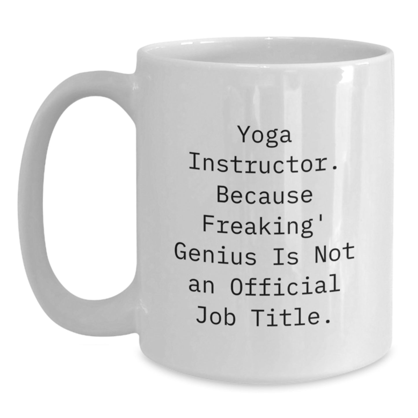 Funny Yoga Instructor Gifts from Men, Unique White Coffee Mug for Yoga Instructor on Valentine's - Main