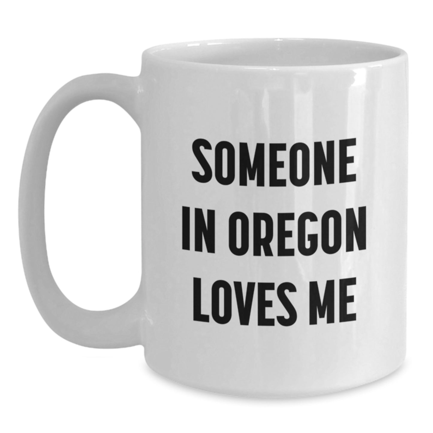 Funny Oregon White Coffee Mug Gifts from Friends for Someone Special - Main