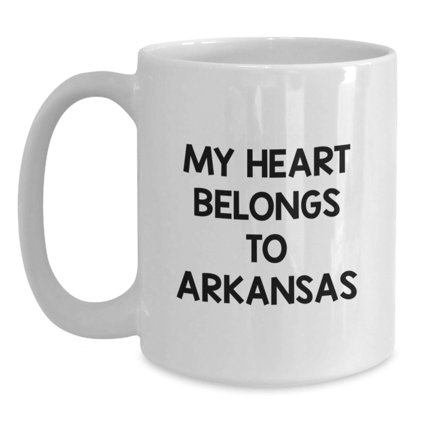 Arkansas Love Gifts from Friends for Birthday, My Heart Belongs To Arkansas Funny Quote White Coffee Mug, 11oz or 15oz Capacity - Main